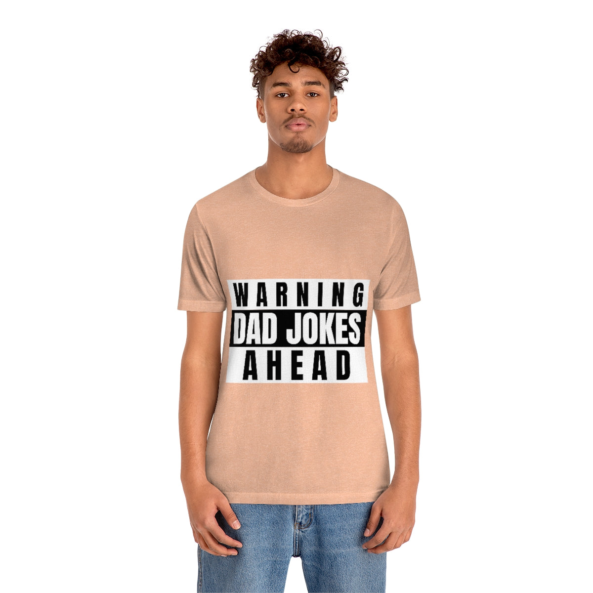 Warning Dad Jokes Aheads - Unisex T-Shirt