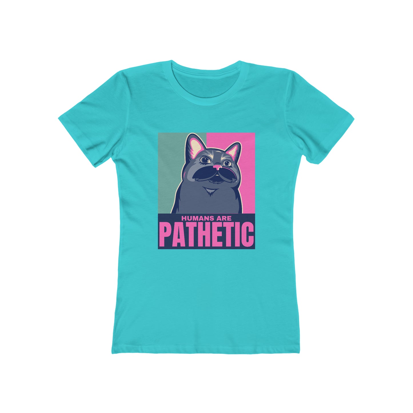 Humans are pathetic - Women's T-shirt