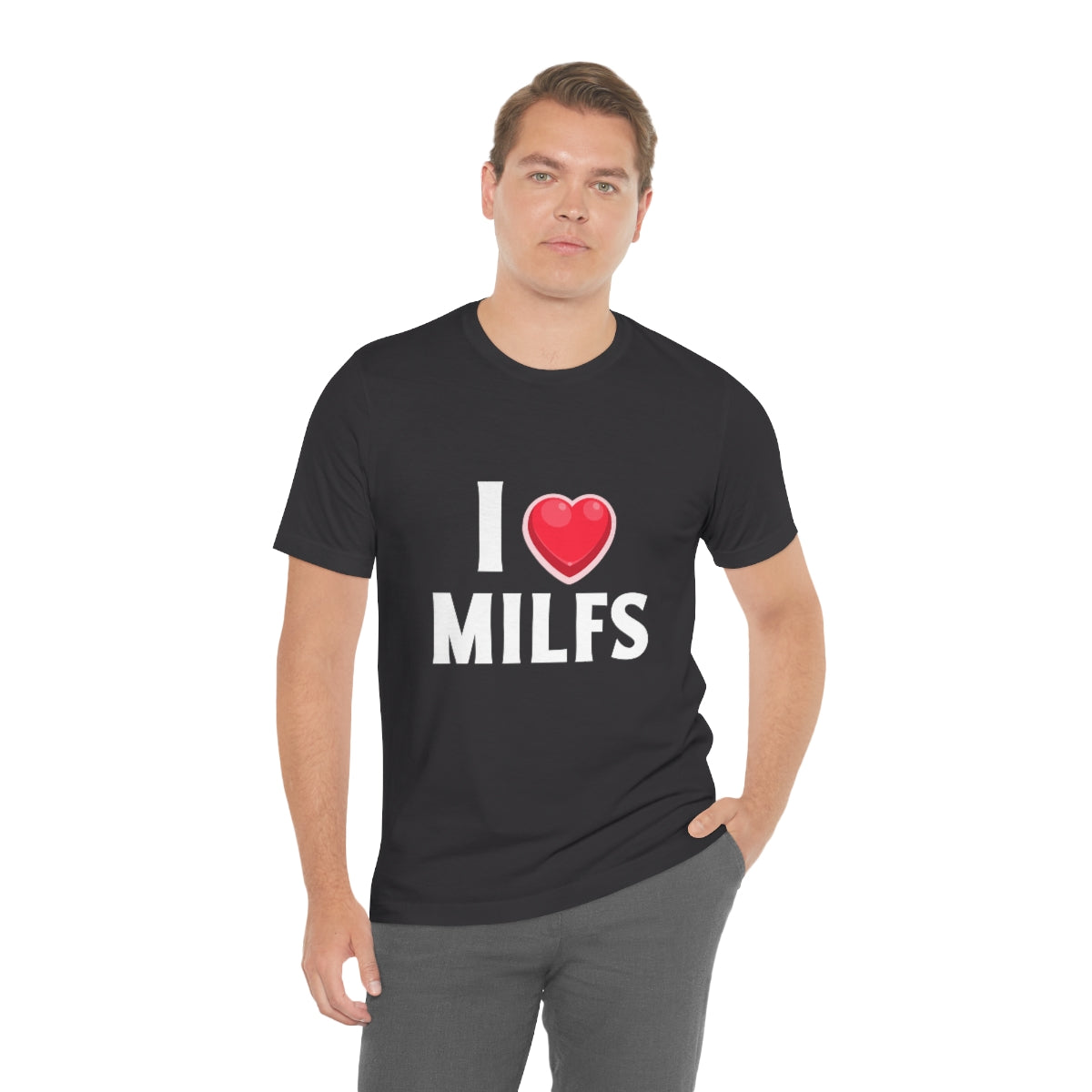 I Heart MILFs - Unisex T-Shirt