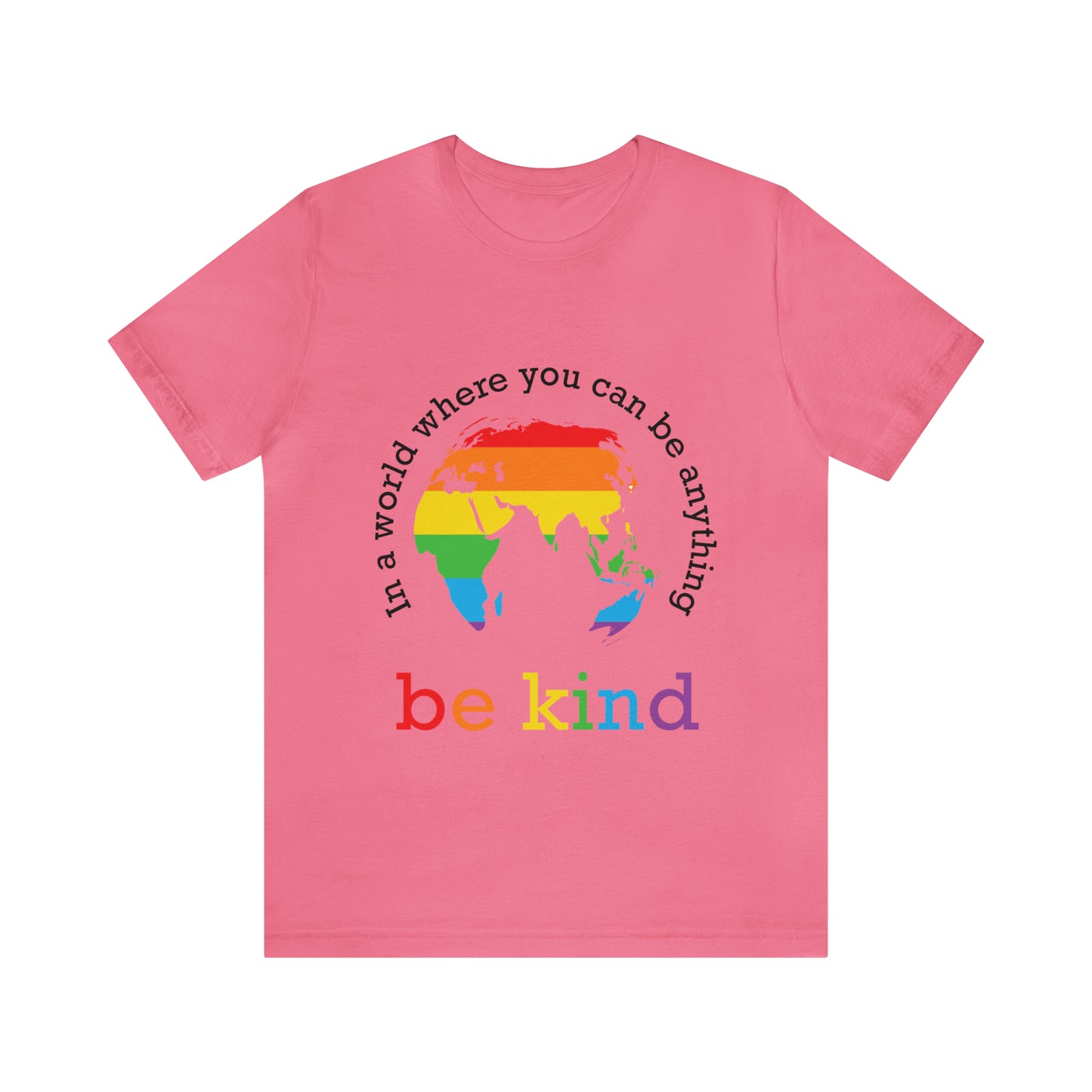 Be Kind - Unisex T-Shirt