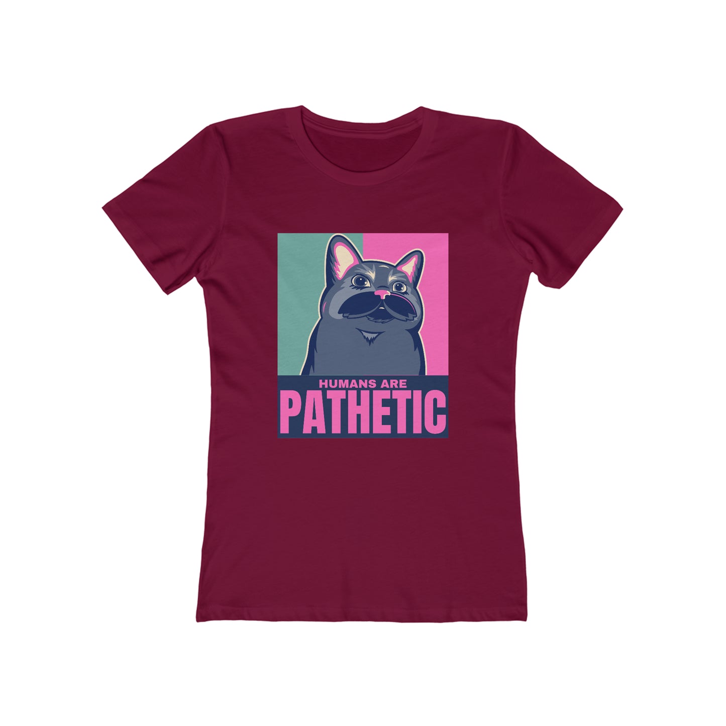 Humans are pathetic - Women's T-shirt
