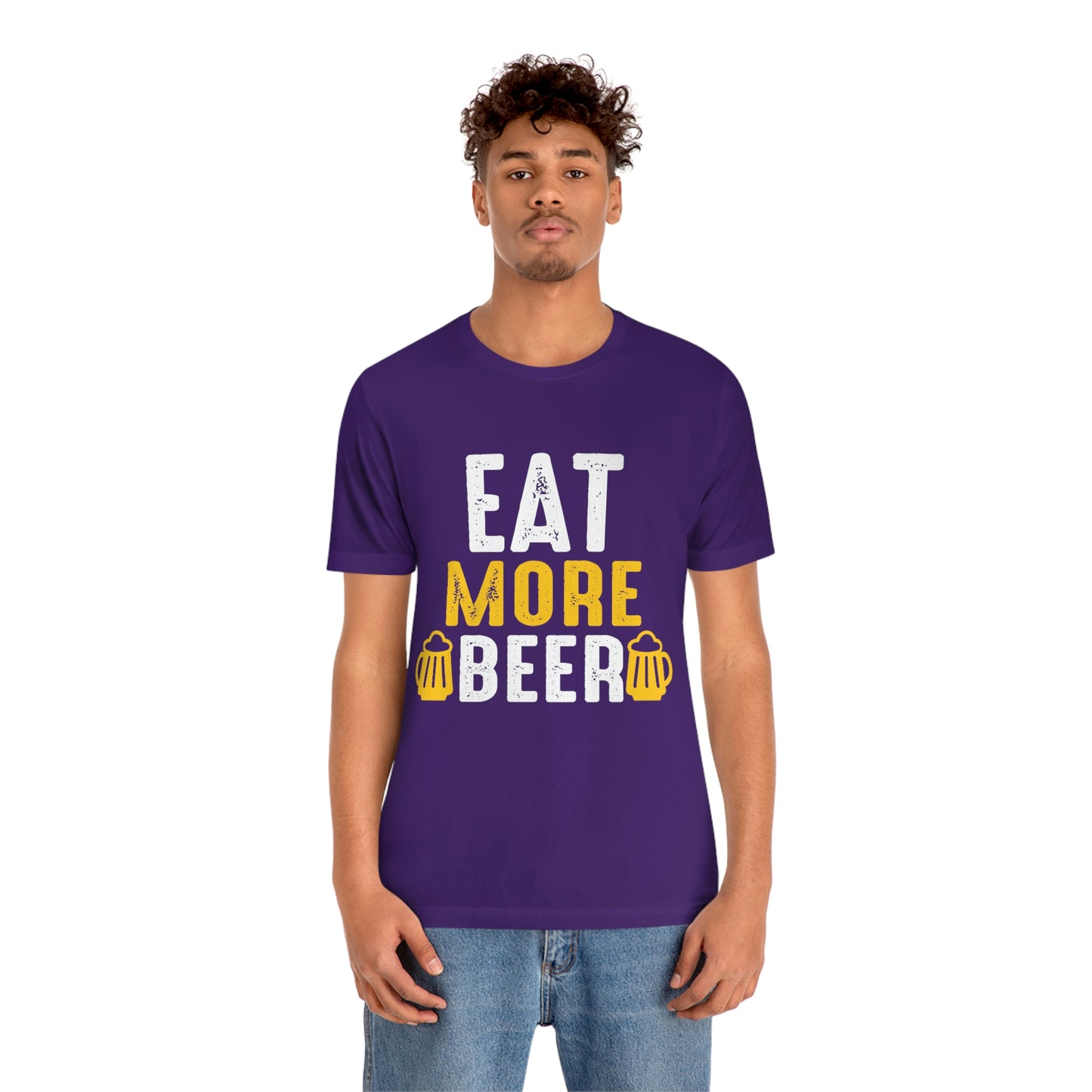 Eat More Beer - Unisex T-Shirt