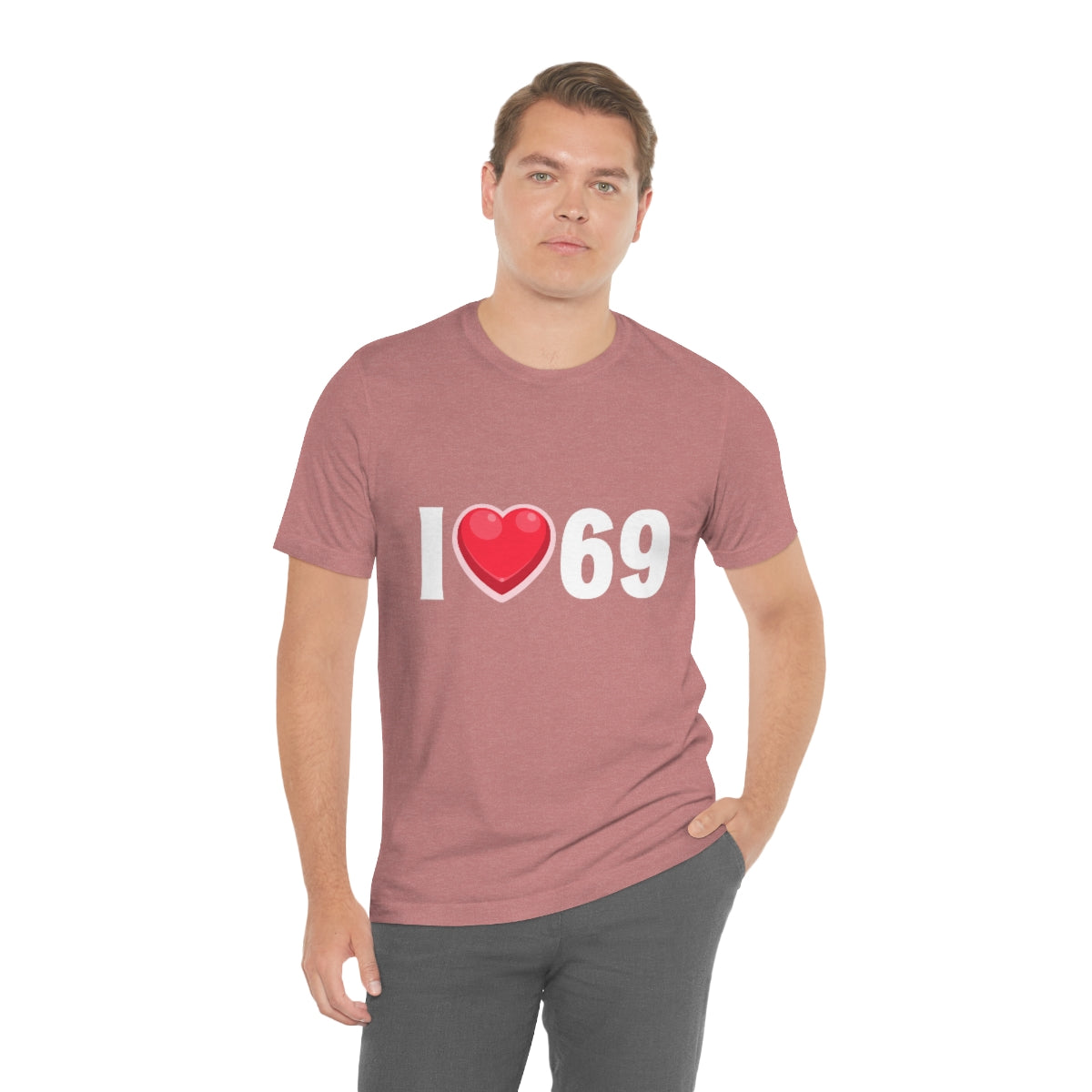 I Heart 69 2 - Unisex T-Shirt