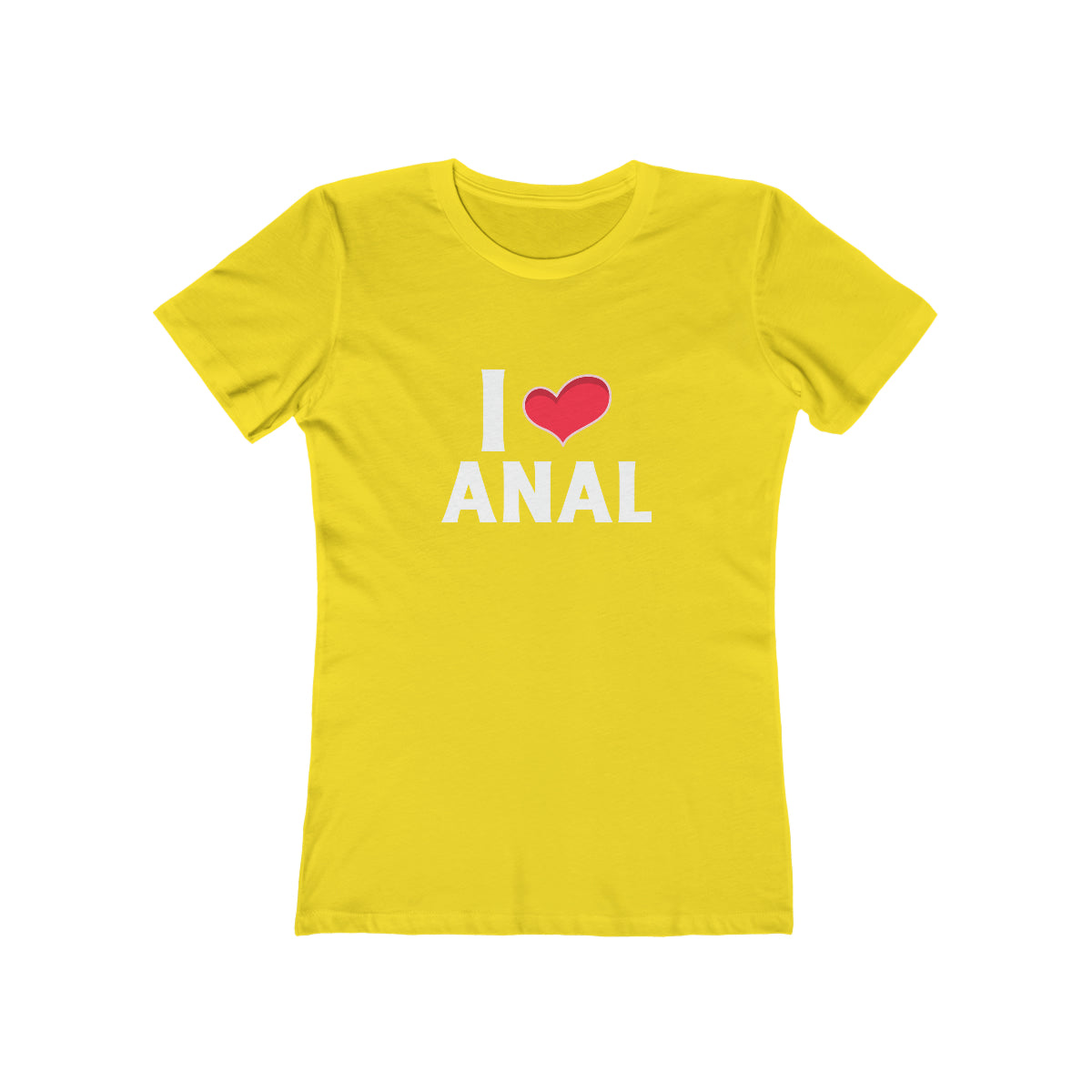 I Love Anal - Women's T-shirt