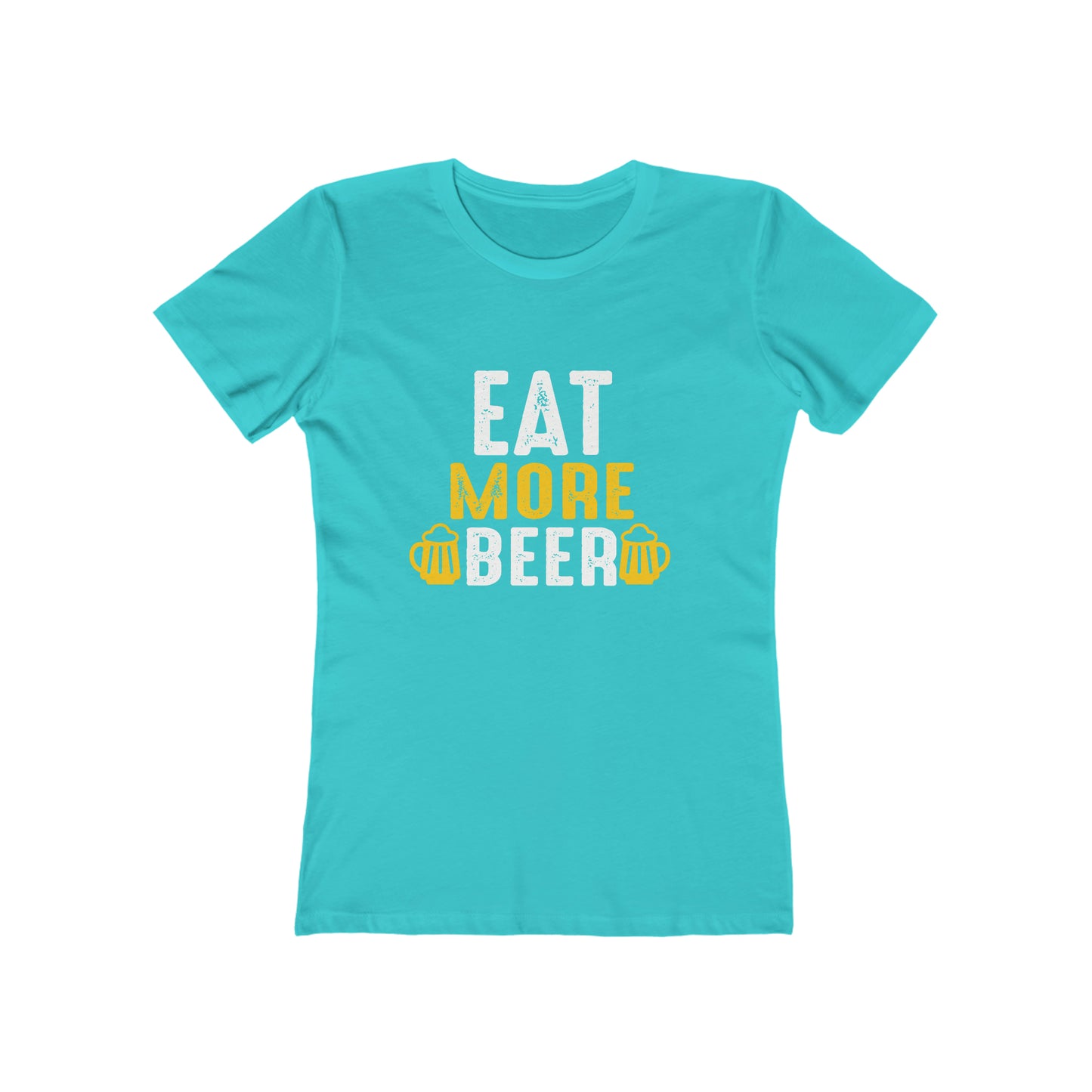 Eat More Beer - Women's T-shirt