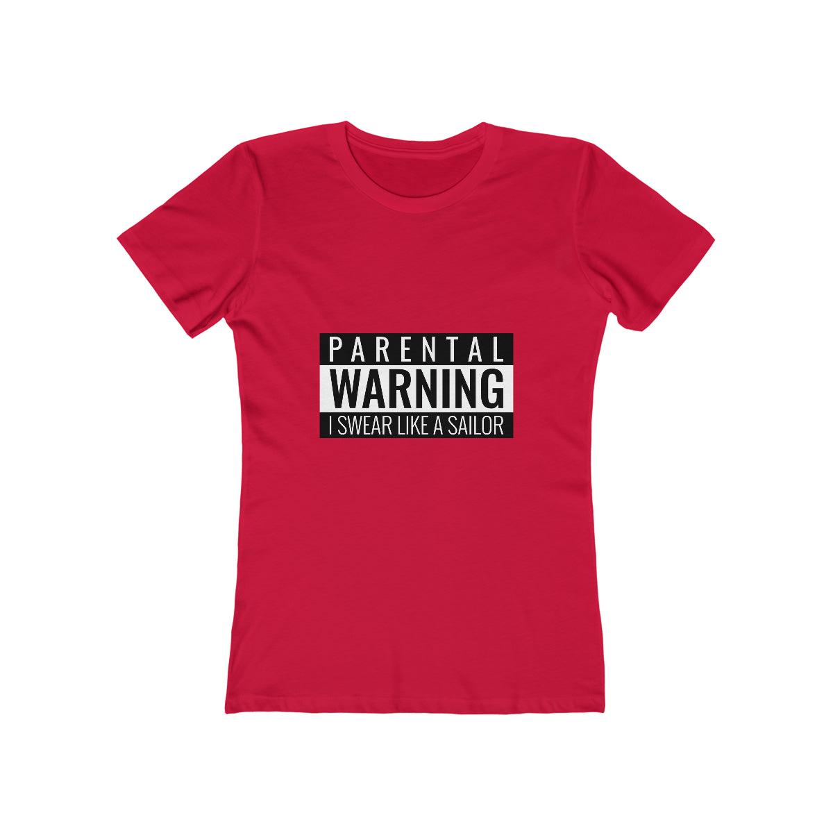 Parental Warning I Swear Like A Sailor - Women's T-shirt