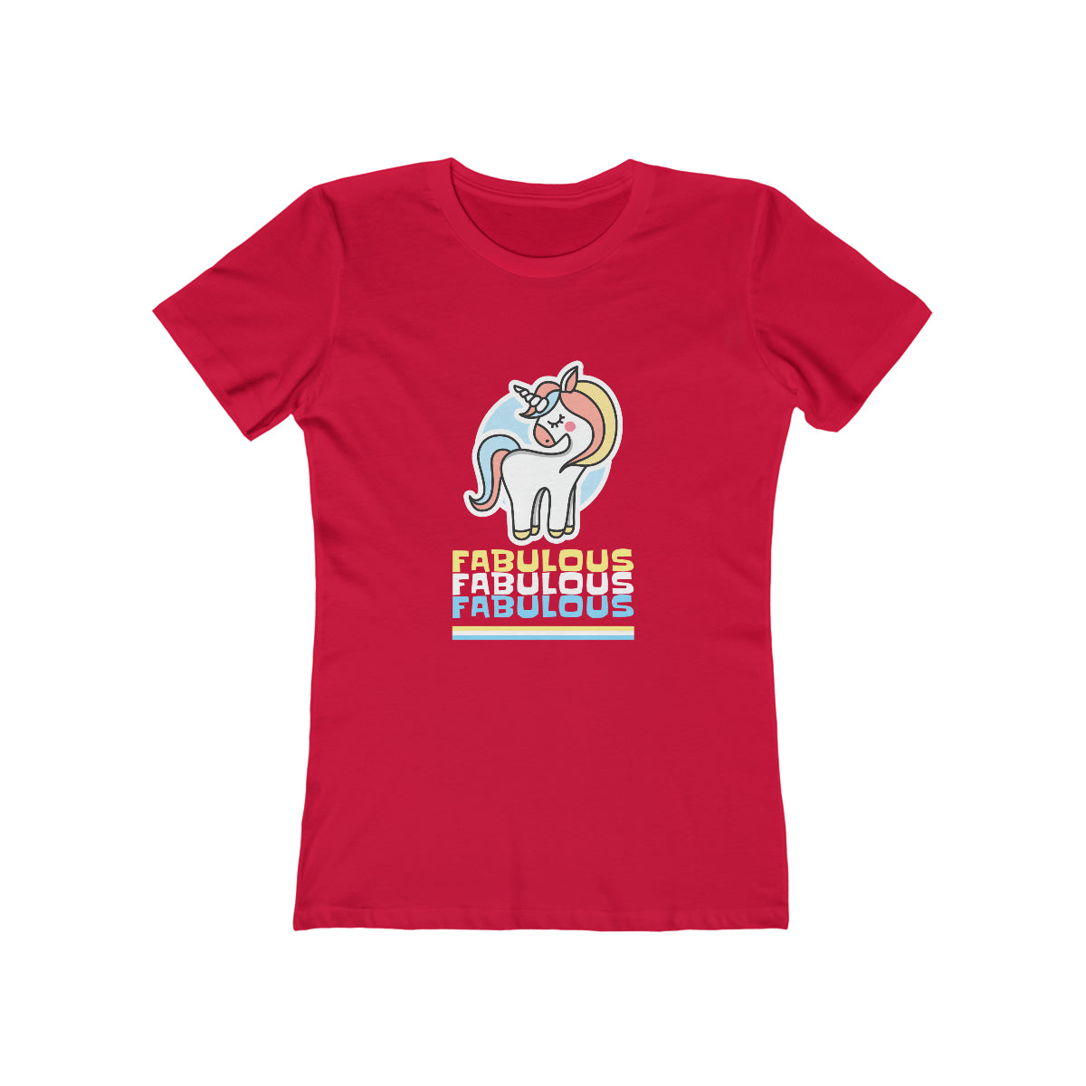 Fabulous Fabulous Fabulous - Women's T-shirt