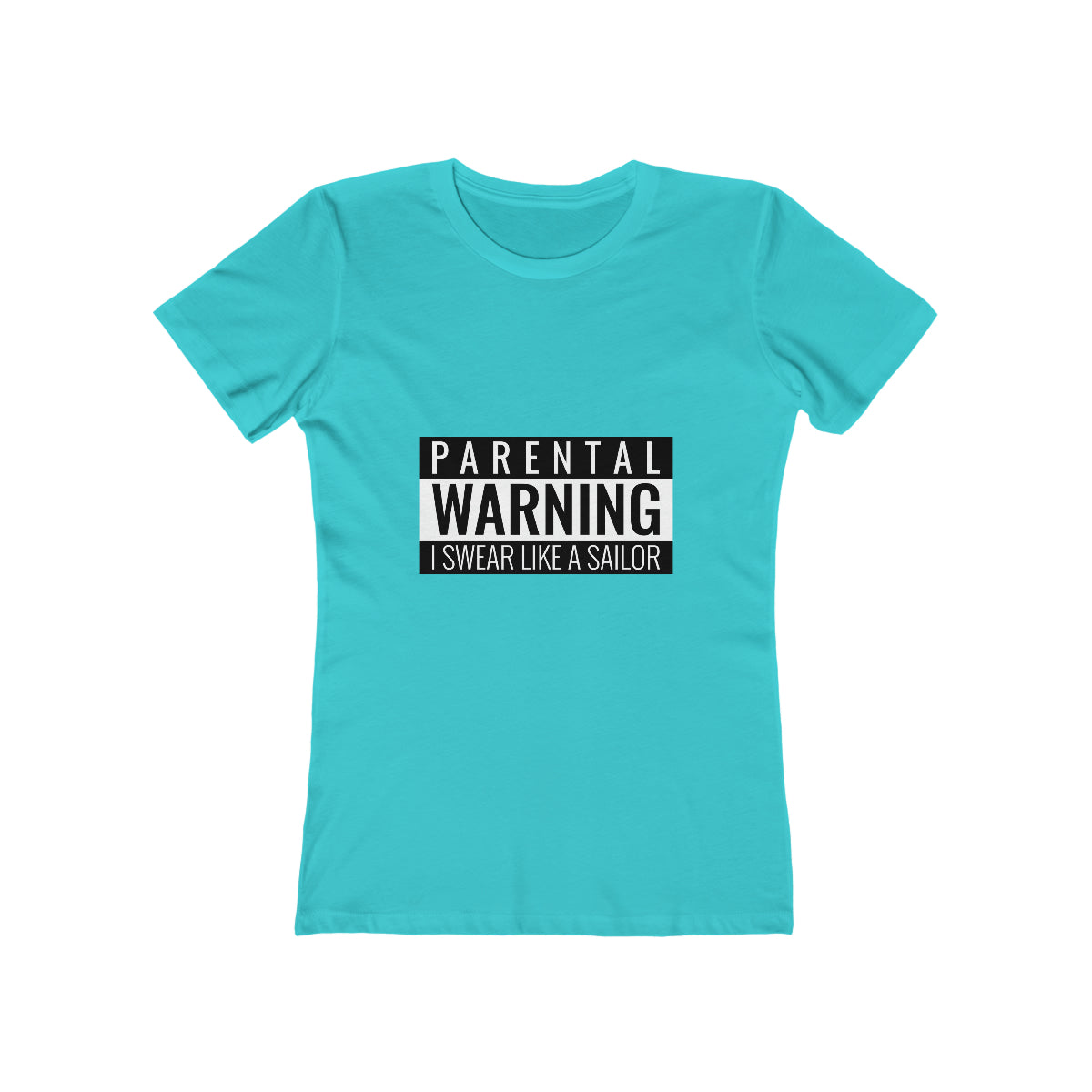 Parental Warning I Swear Like A Sailor - Women's T-shirt