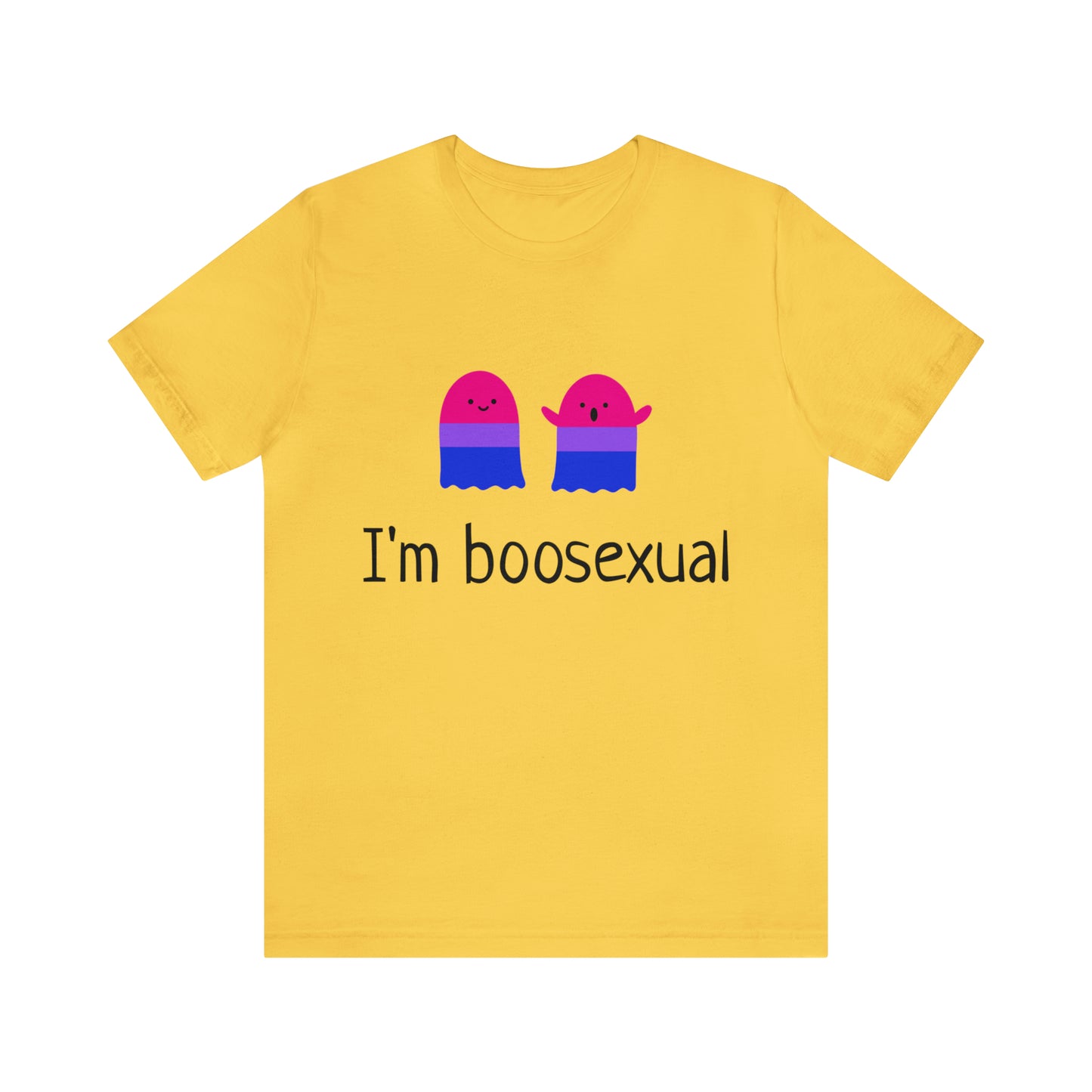 I'm Boosexual - Unisex T-Shirt