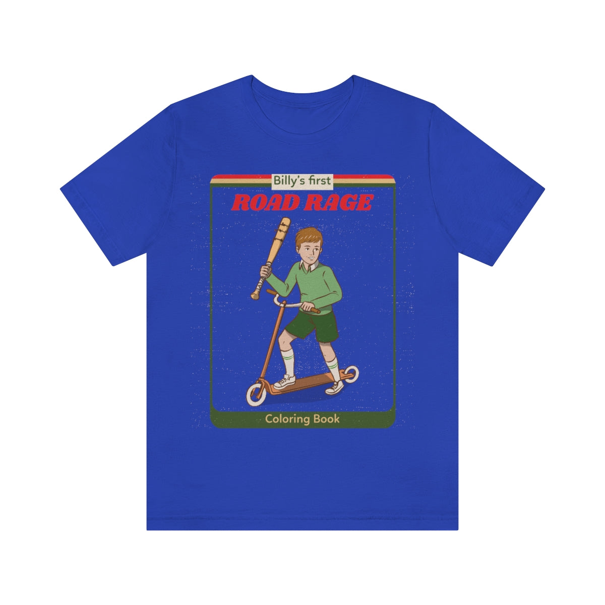 Billy's First Road Rage - Unisex T-Shirt