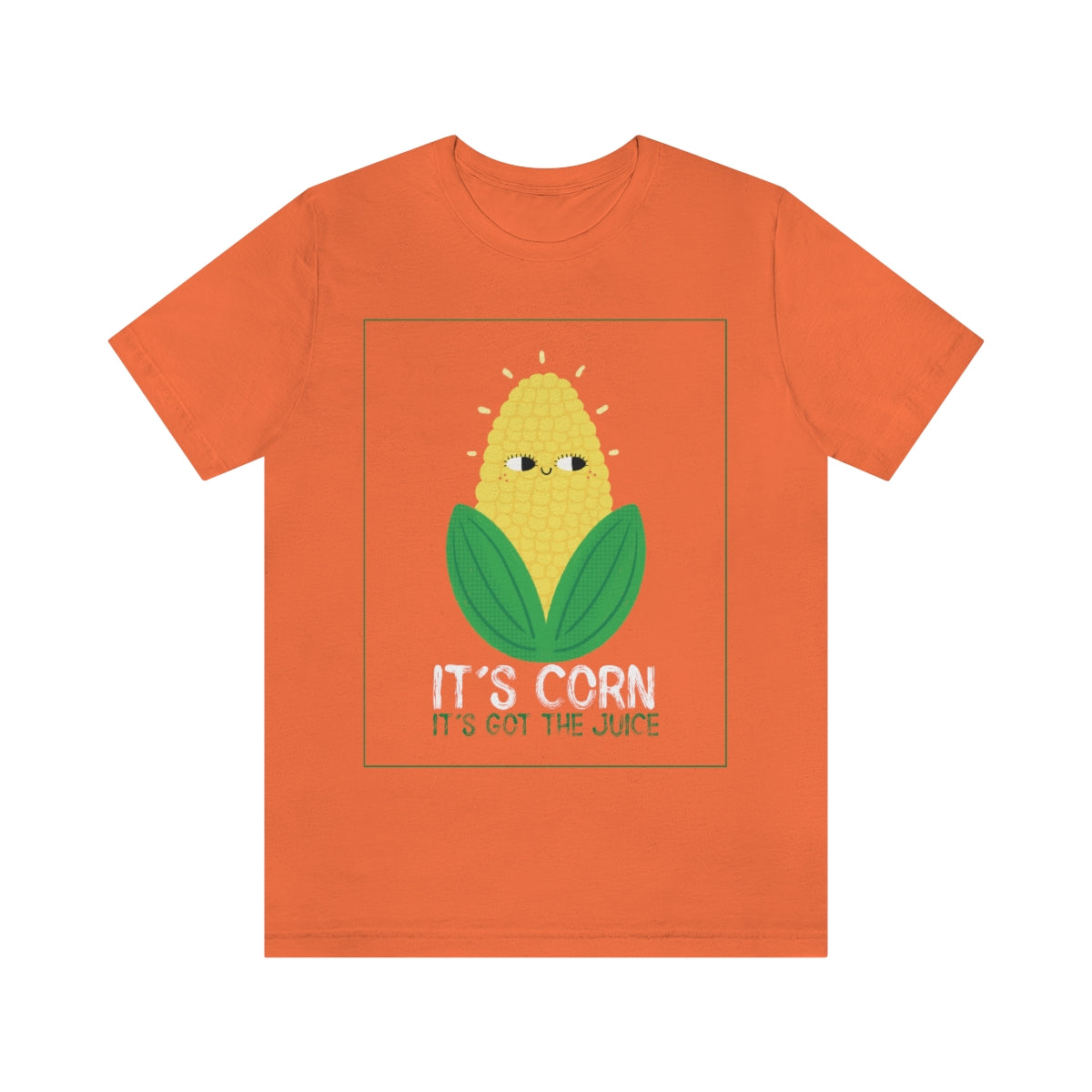 It's Corn. It's Got The Juice 2 - Unisex T-Shirt