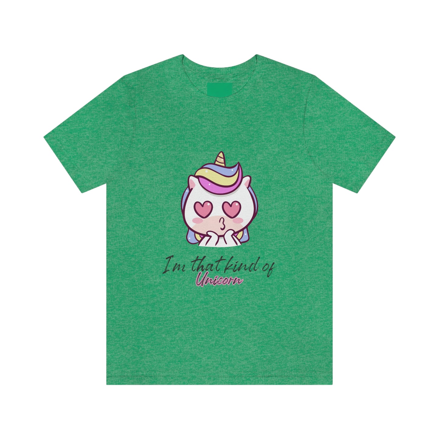 I'm That Kind of Unicorn - Unisex T-Shirt