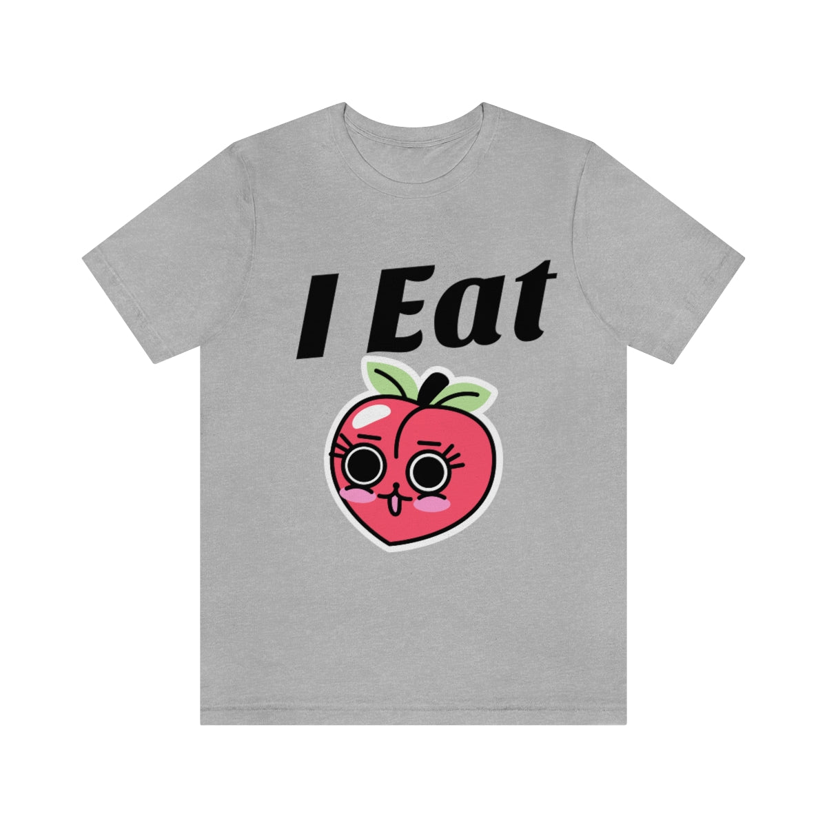 I Eat Peaches - Unisex T-Shirt