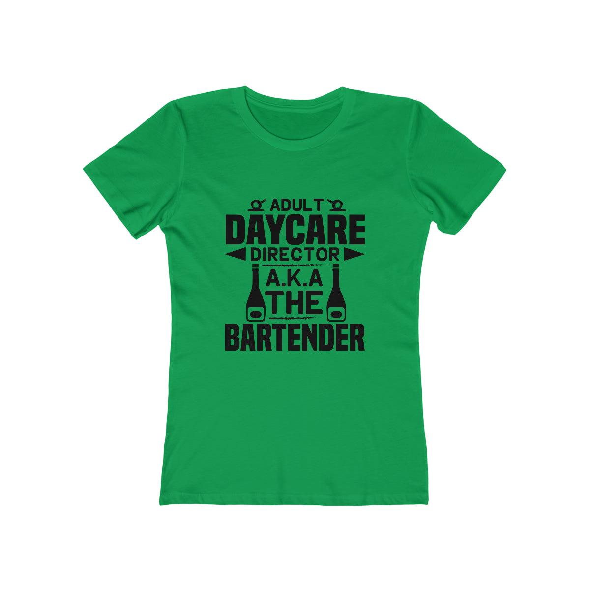 Adult Daycare Director AKA The Bartender - Women's T-shirt
