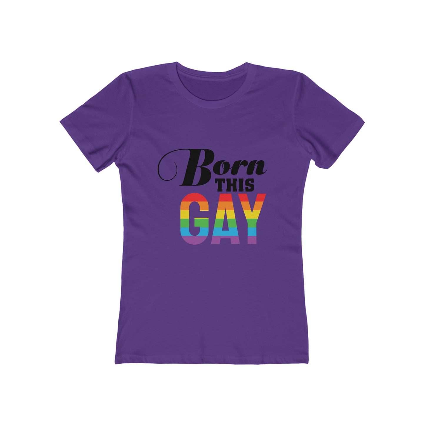 Born This Gay - Women's T-shirt