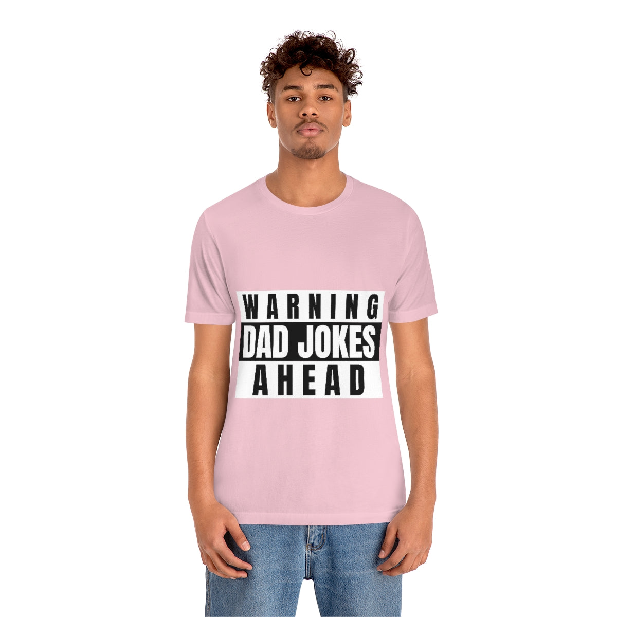 Warning Dad Jokes Aheads - Unisex T-Shirt