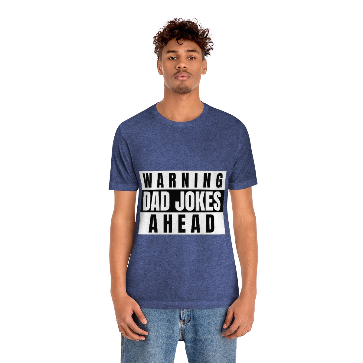 Warning Dad Jokes Aheads - Unisex T-Shirt