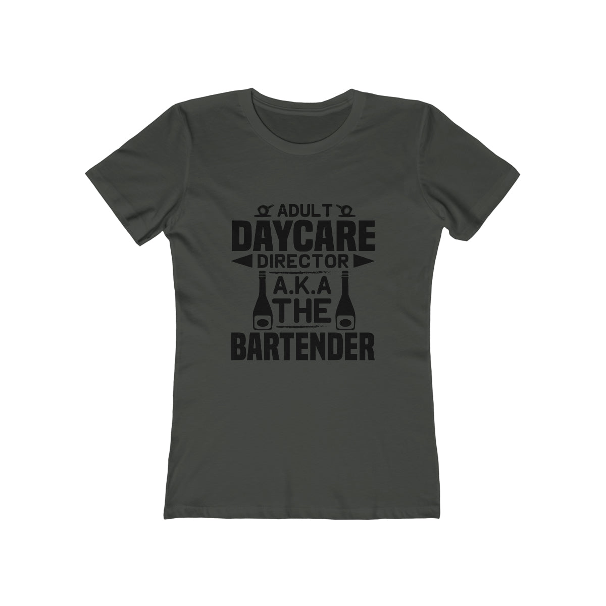Adult Daycare Director AKA The Bartender - Women's T-shirt