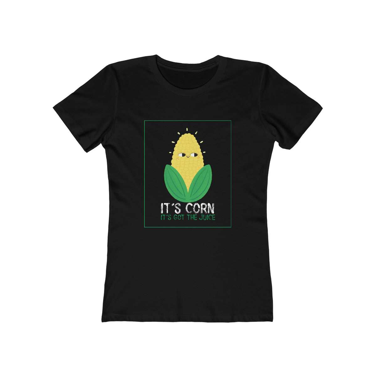 It's Corn. It's Got The Juice - Women's T-shirt