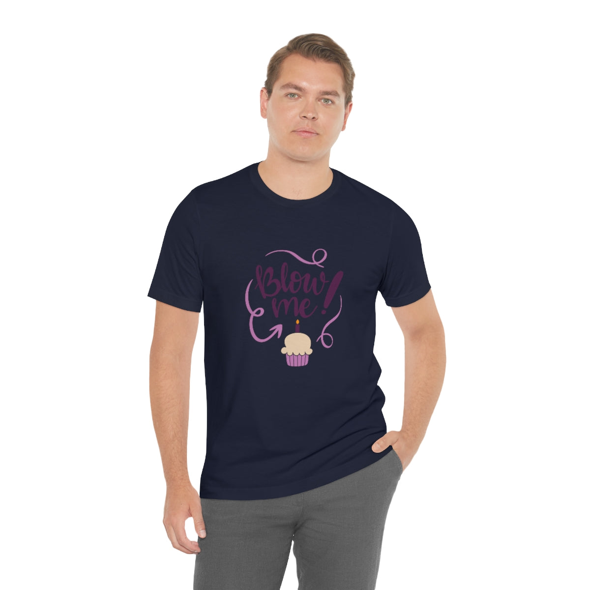 Blow Me - Unisex T-Shirt