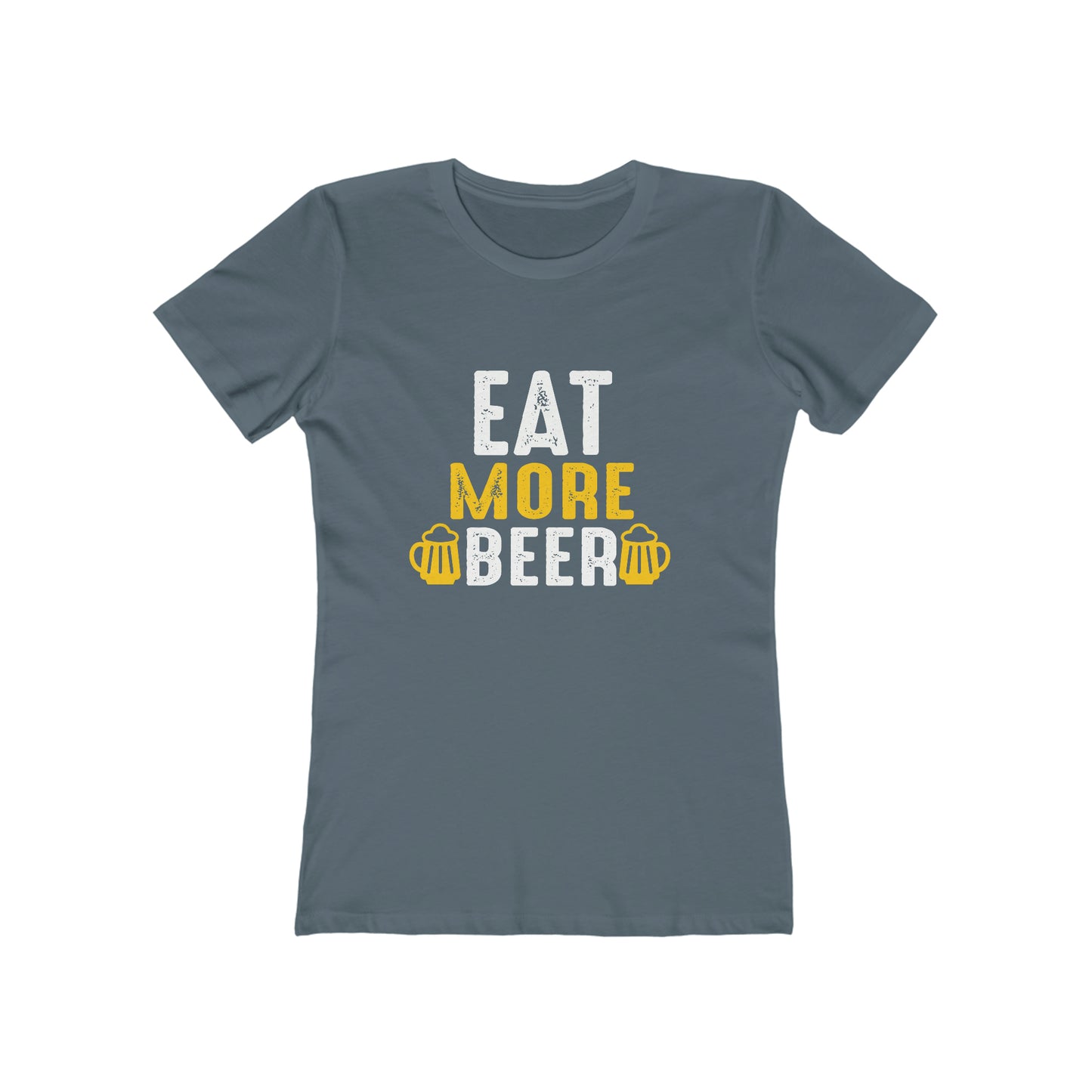 Eat More Beer - Women's T-shirt