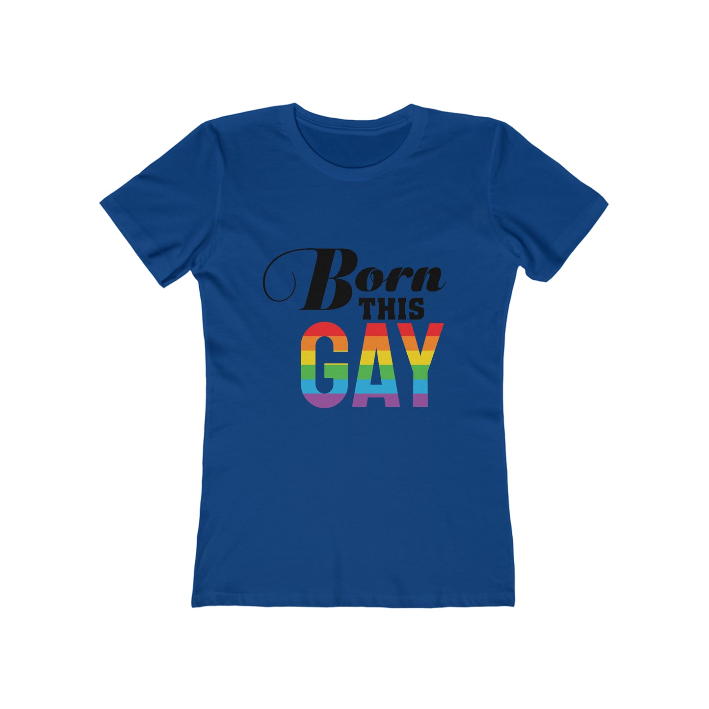 Born This Gay - Women's T-shirt