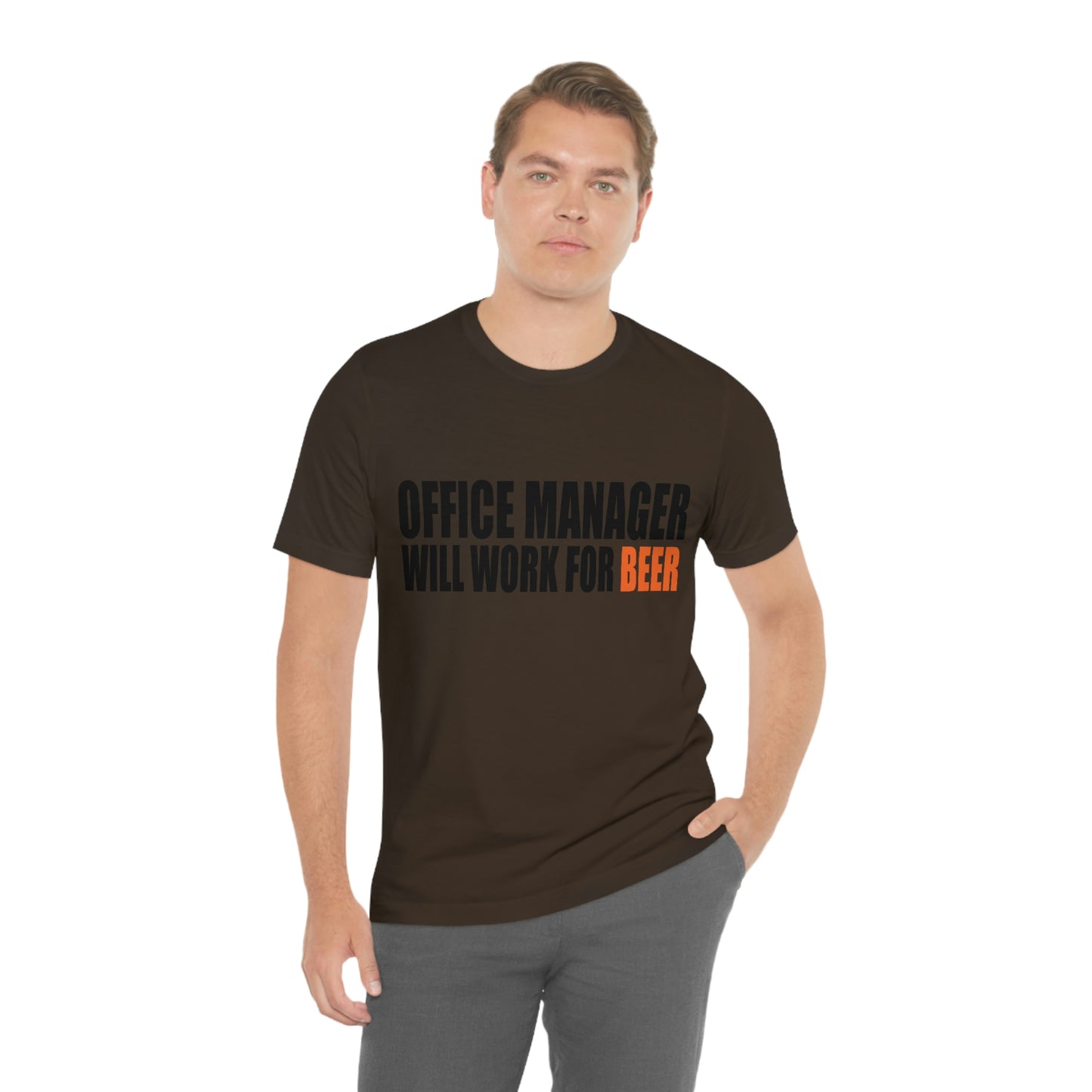 Office Manager Will Work for Beer - Unisex T-Shirt
