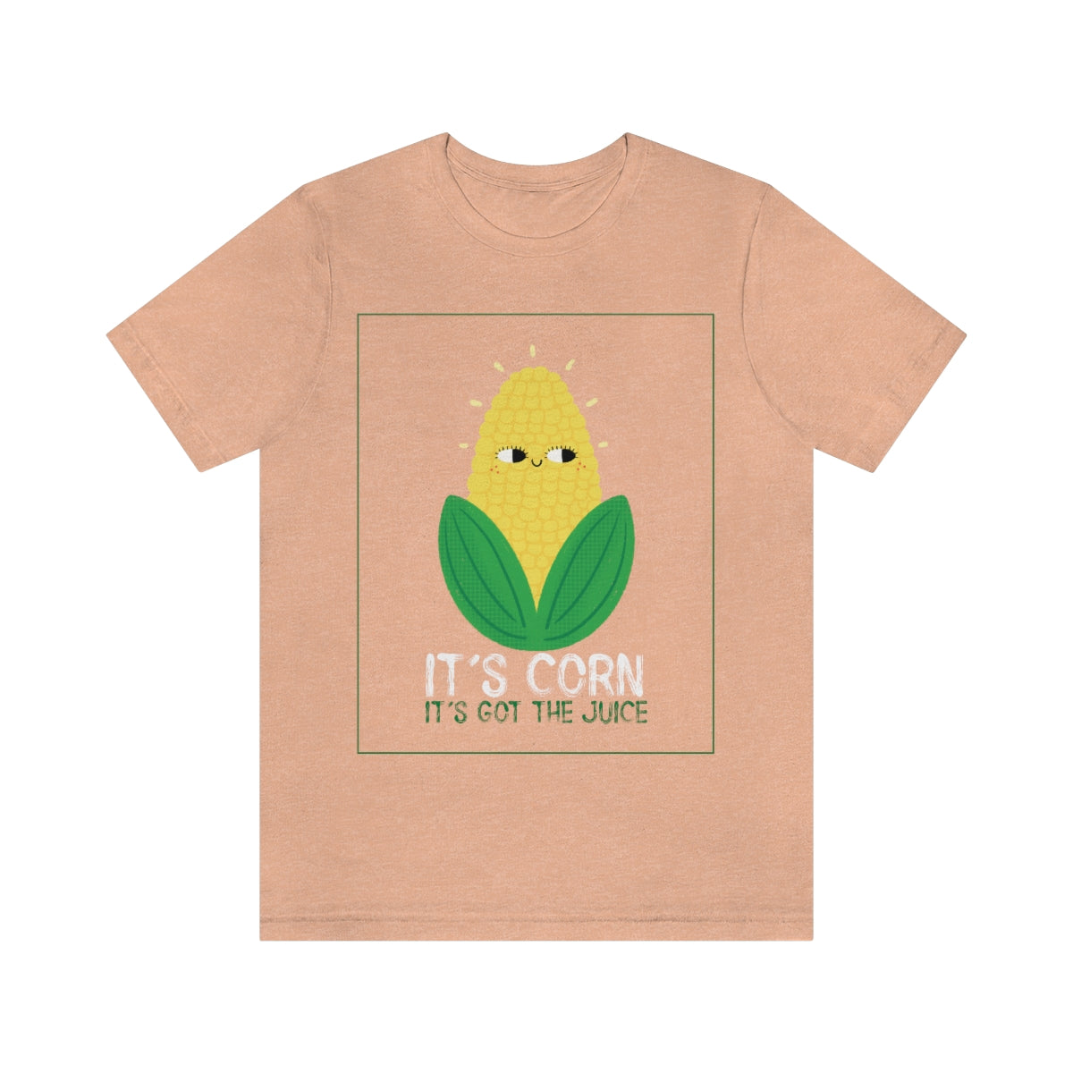 It's Corn. It's Got The Juice 2 - Unisex T-Shirt