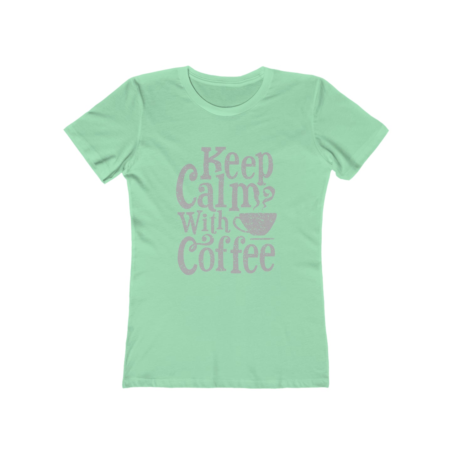 Keep Calm With Coffee - Women's T-shirt