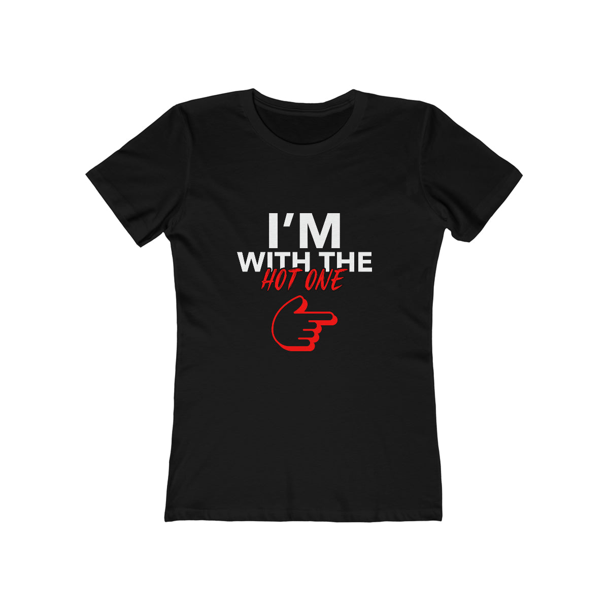I'm With The Hot One - Women's T-shirt