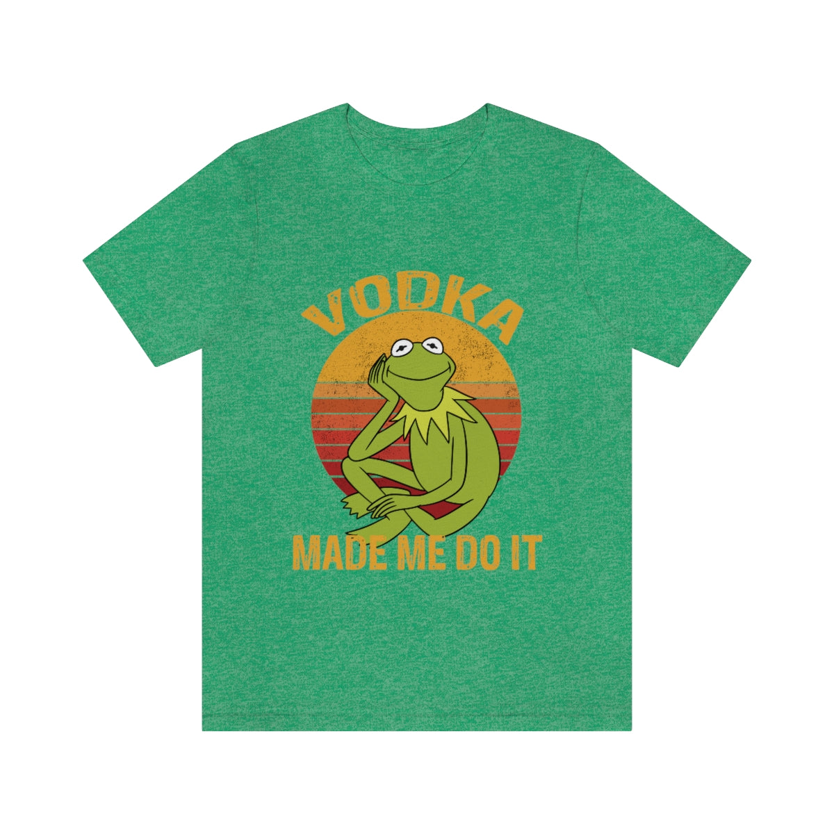 Vodka Made Me Do It - Unisex T-Shirt