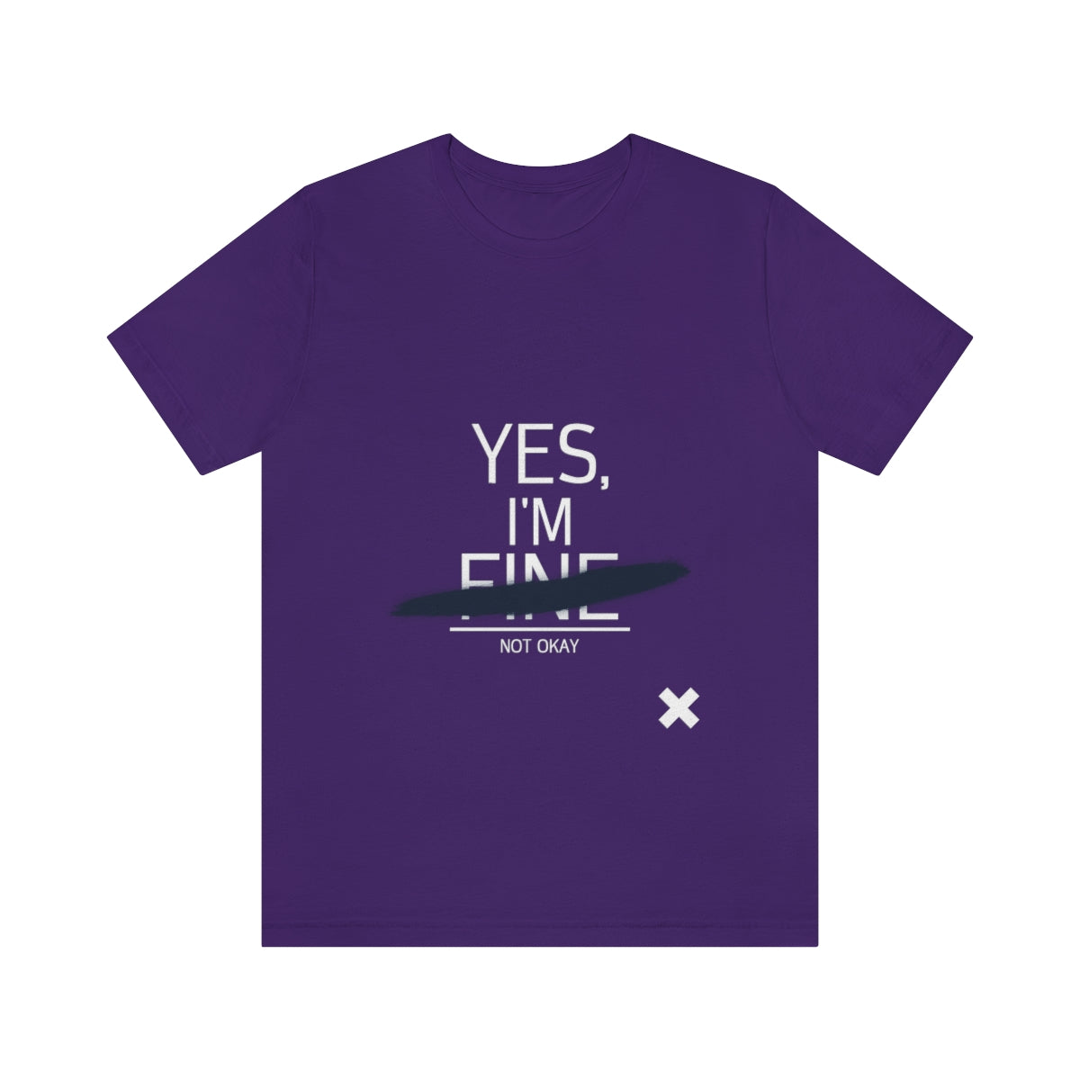 Yes, I'm Fine - Unisex T-Shirt
