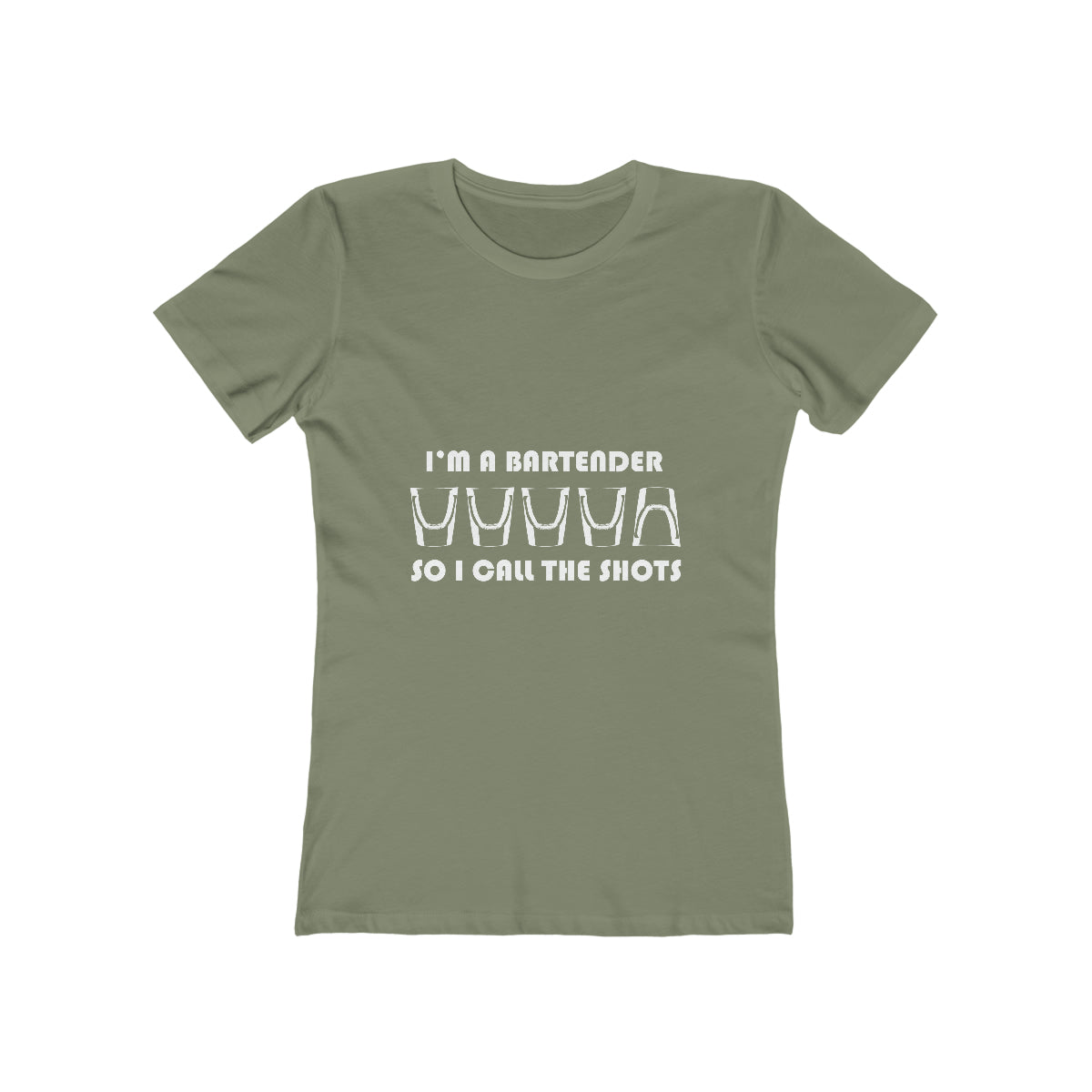 I'm a Bartender So I Call the Shots - Women's T-shirt