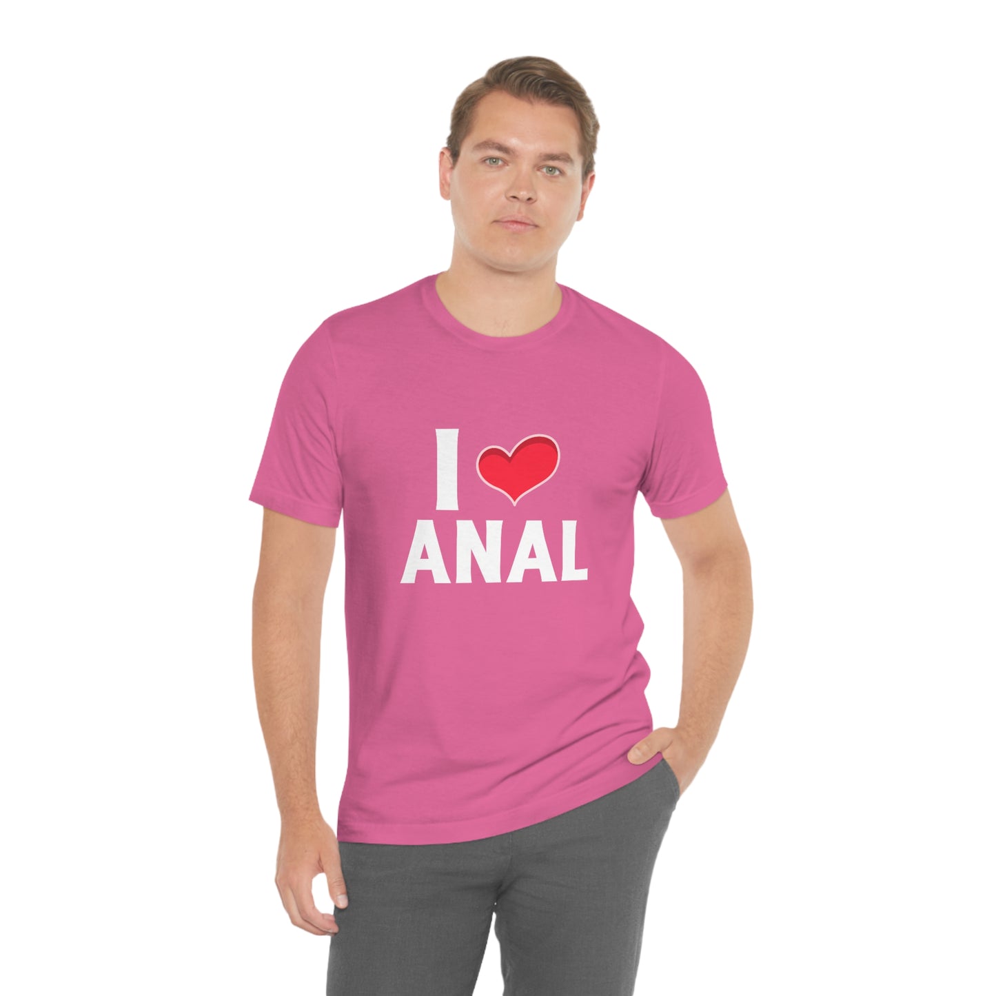 I Heart Anal - Unisex T-Shirt