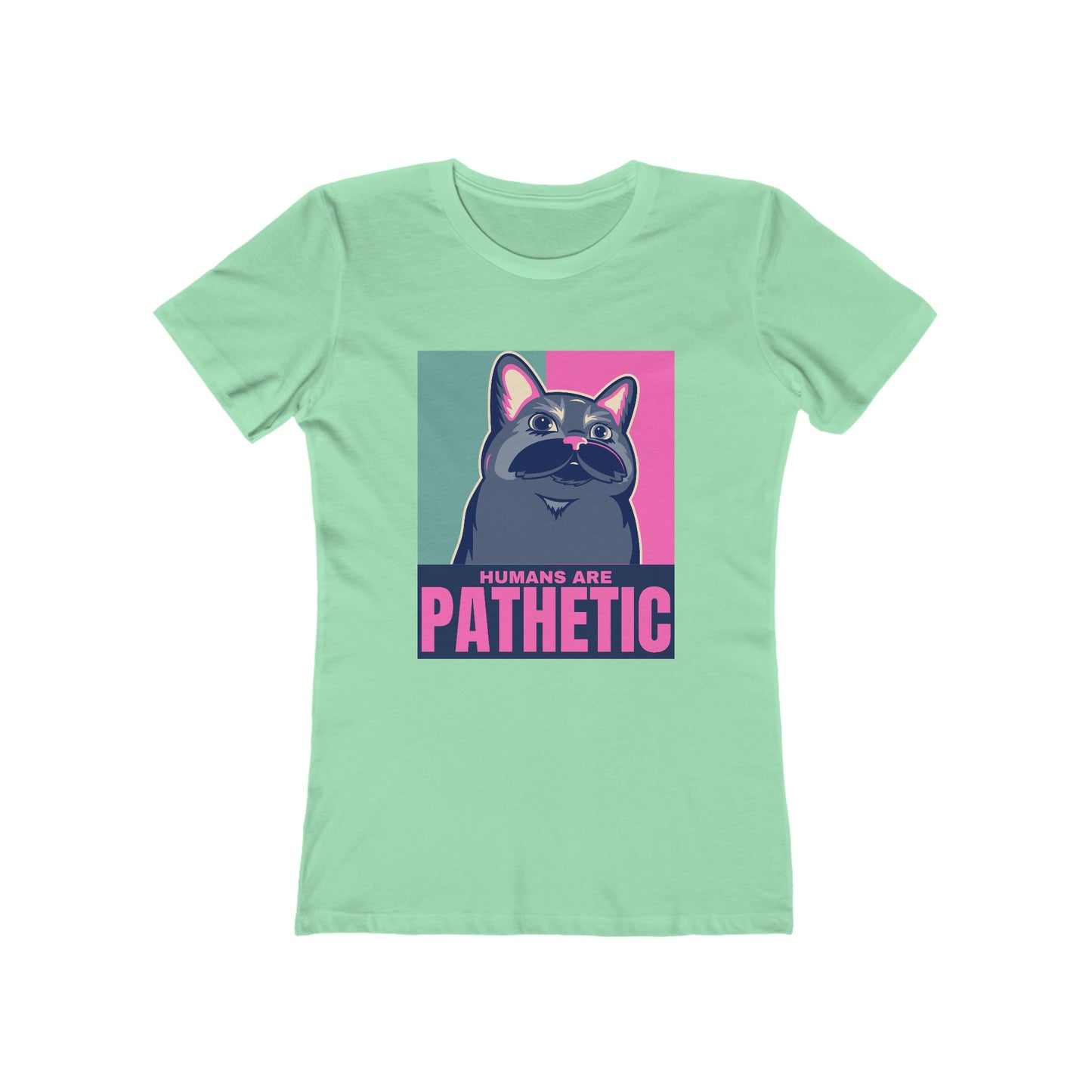 Humans are pathetic - Women's T-shirt