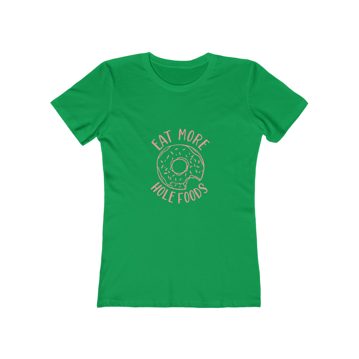 Eat More Hole Foods - Women's T-shirt