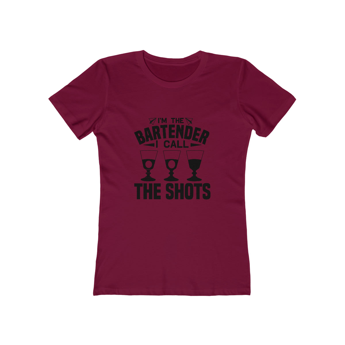 I'm a Bartender I Call the Shots - Women's T-shirt
