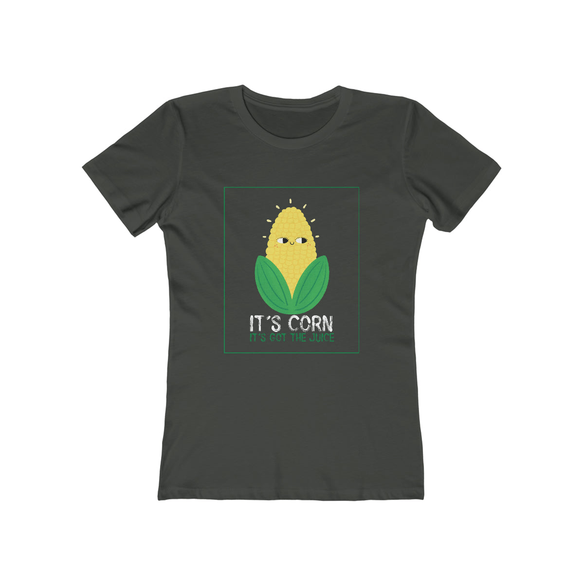 It's Corn. It's Got The Juice - Women's T-shirt