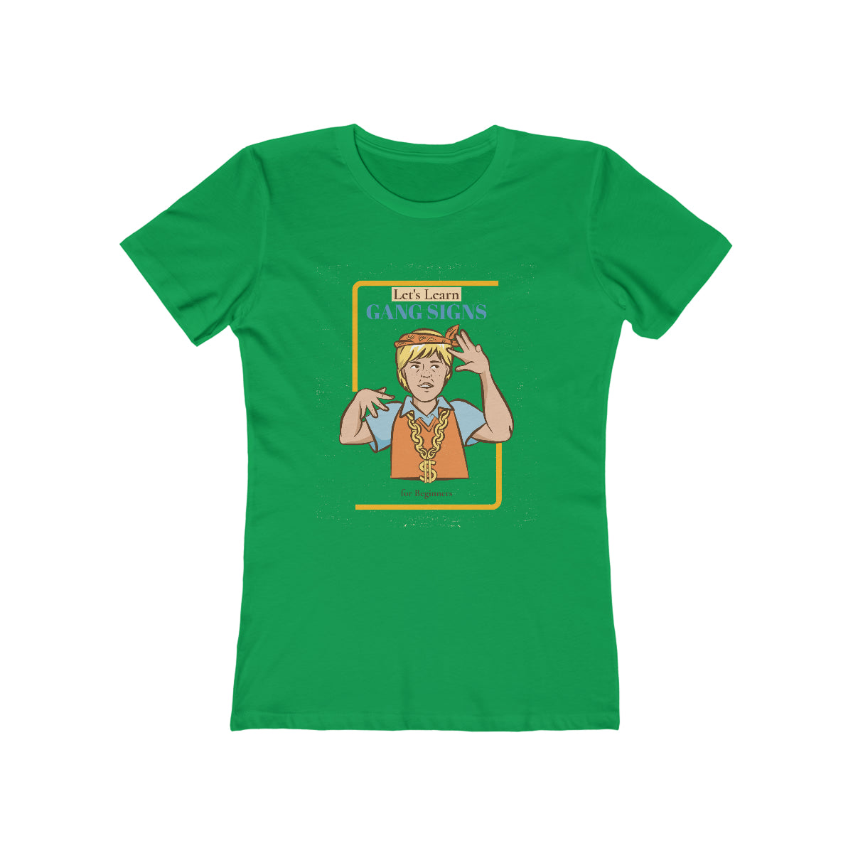 Let's Learn Gang Signs - Women's T-shirt
