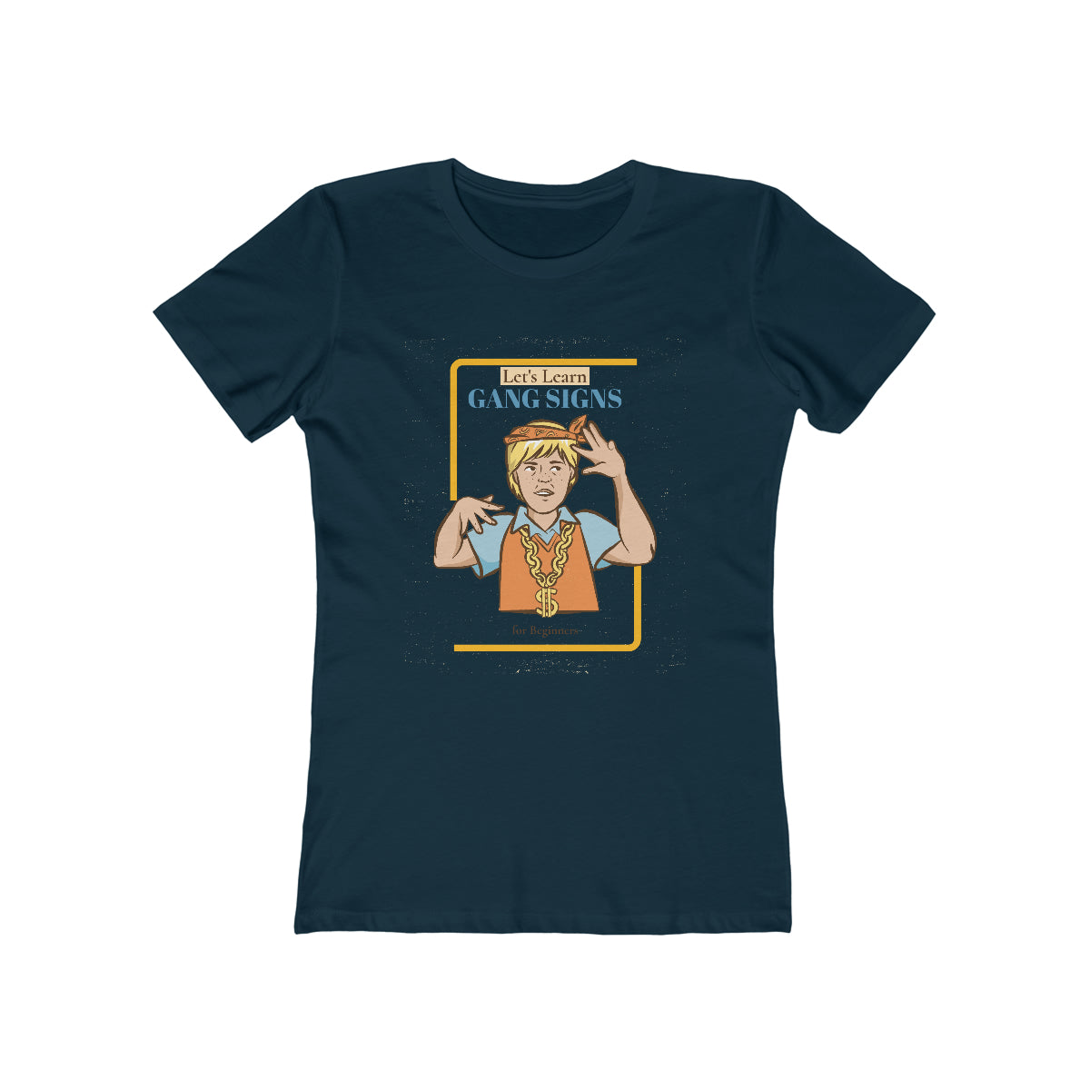 Let's Learn Gang Signs - Women's T-shirt
