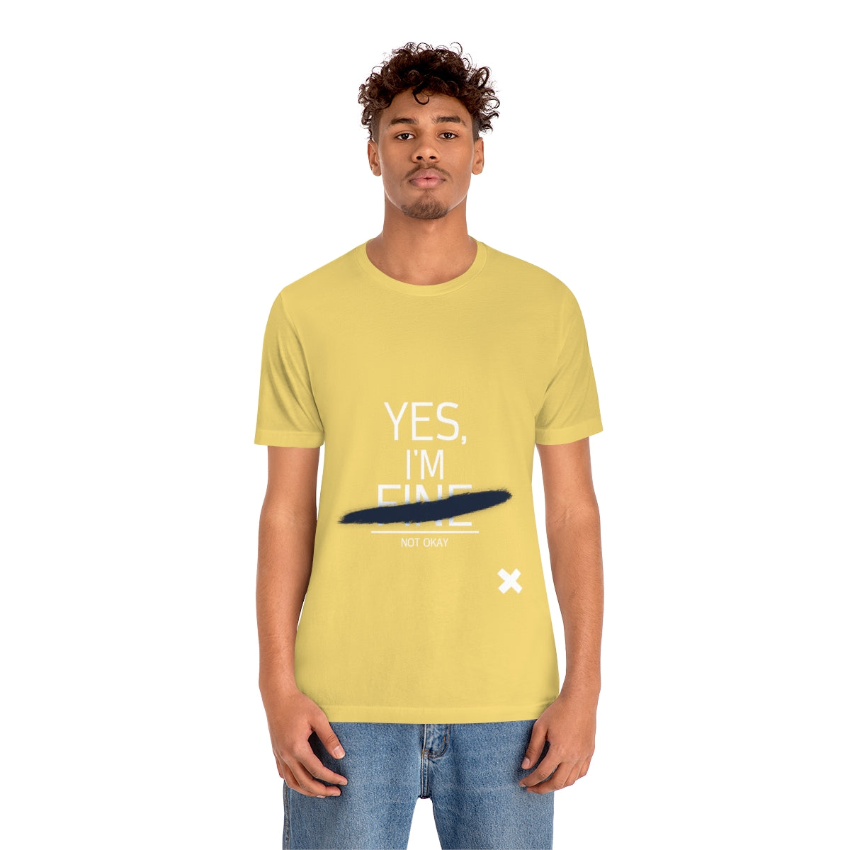 Yes, I'm Fine - Unisex T-Shirt