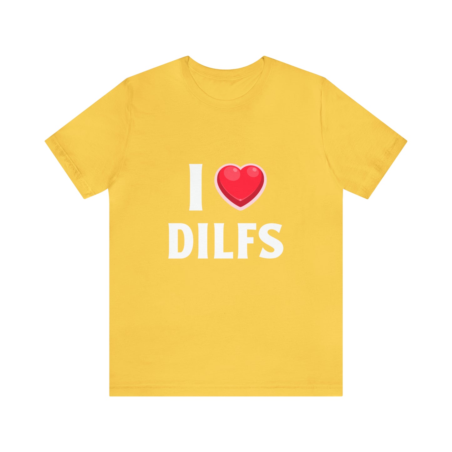 I Heart DILFs - Unisex T-Shirt