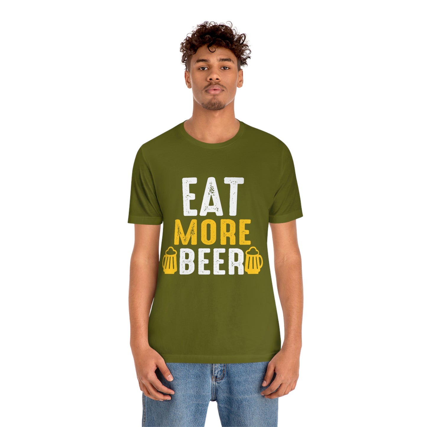 Eat More Beer - Unisex T-Shirt