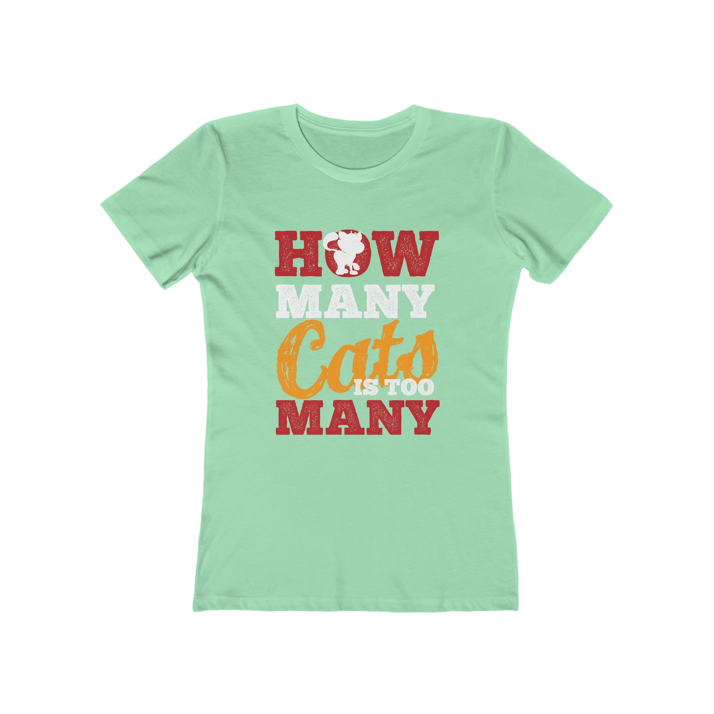 How Many Cats Is Too Many - Women's T-shirt