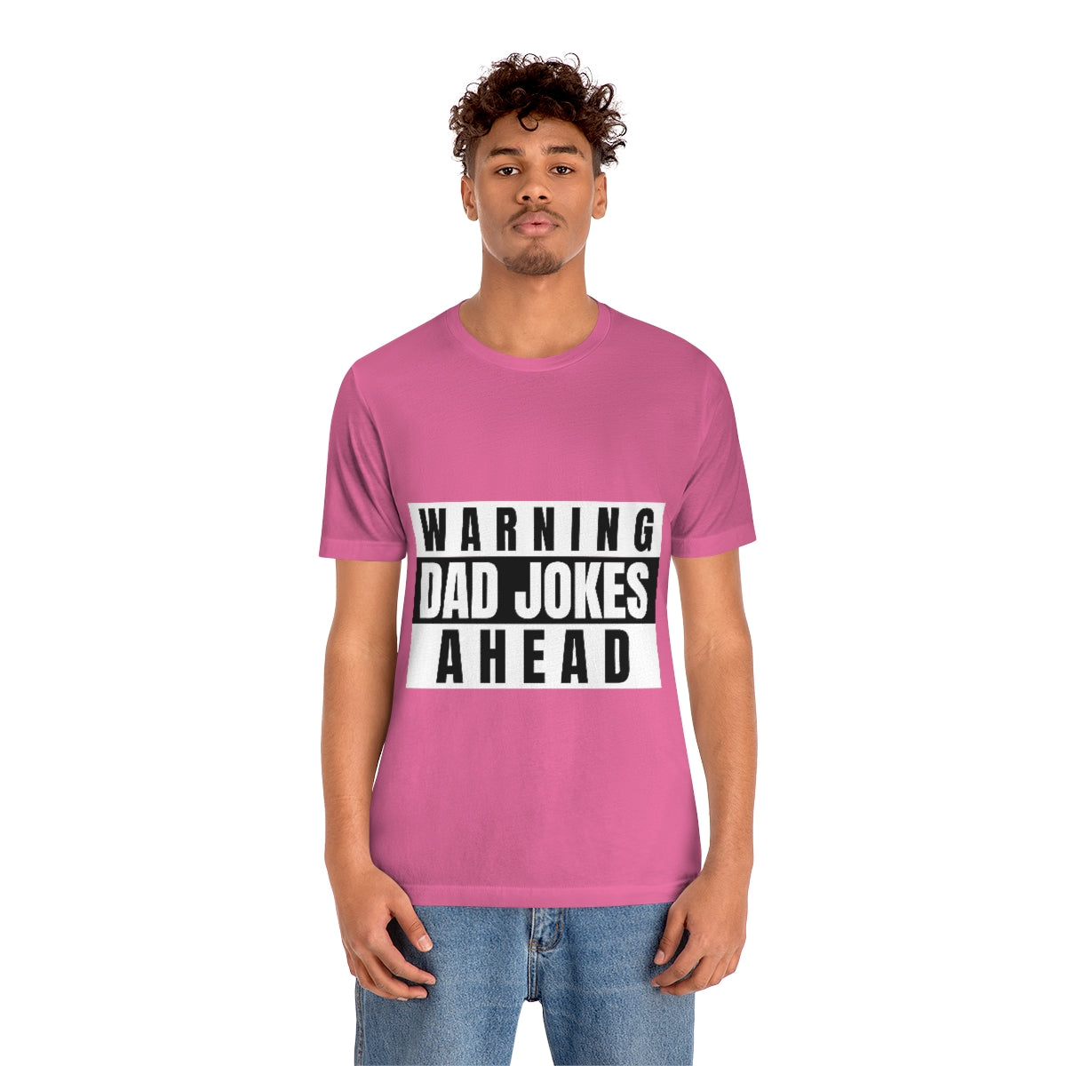 Warning Dad Jokes Aheads - Unisex T-Shirt