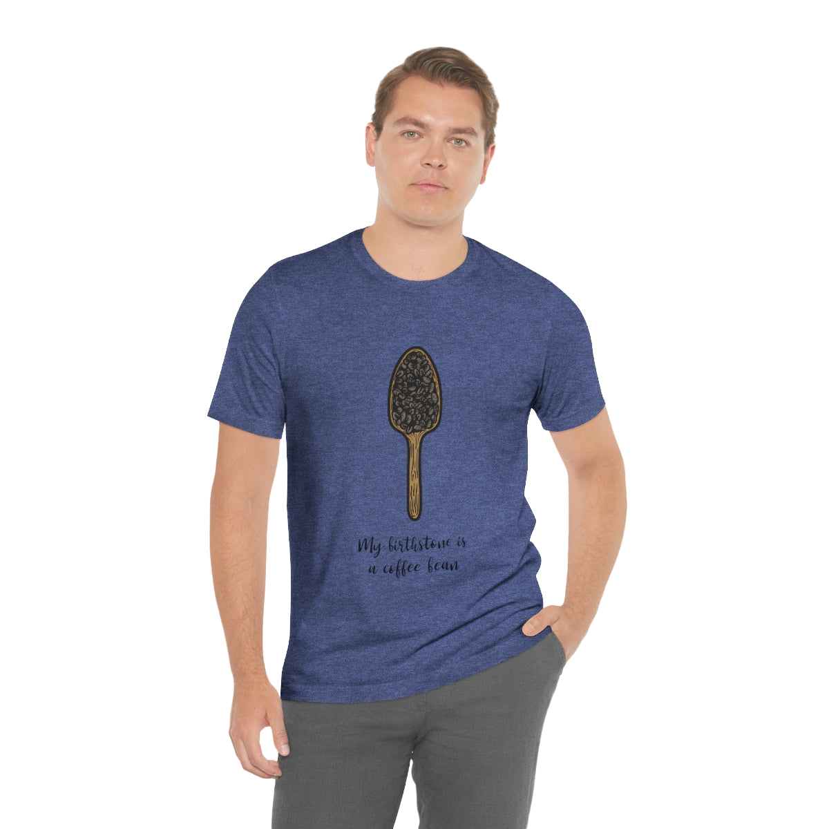 My Birthstone Is A Coffee Bean - Unisex T-Shirt