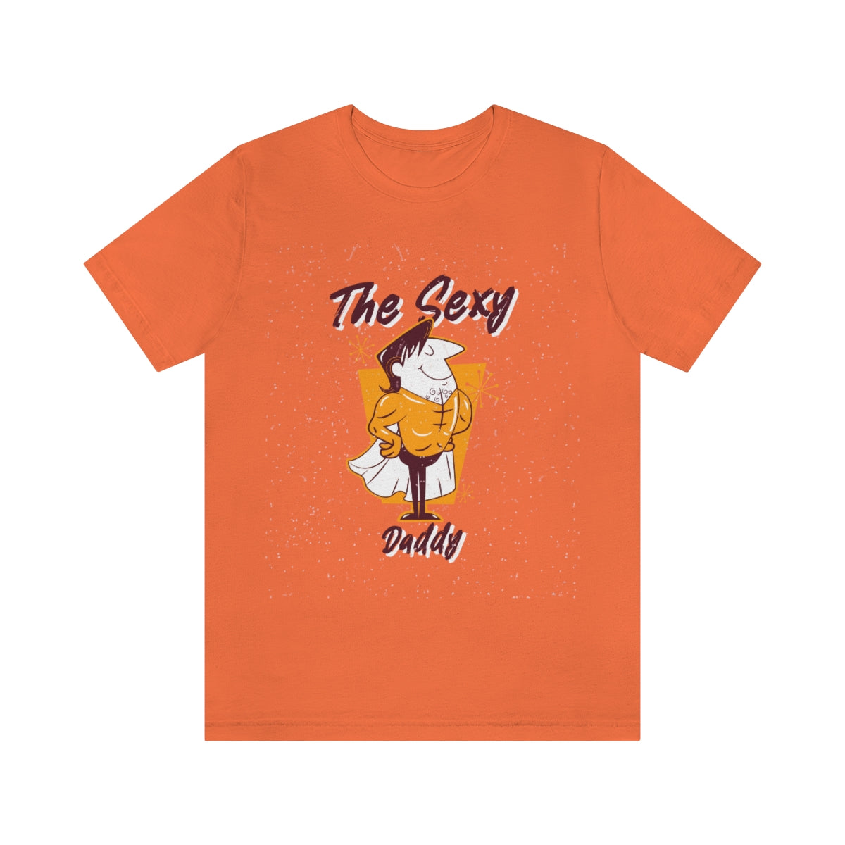 The Sexy Daddy - Unisex T-Shirt