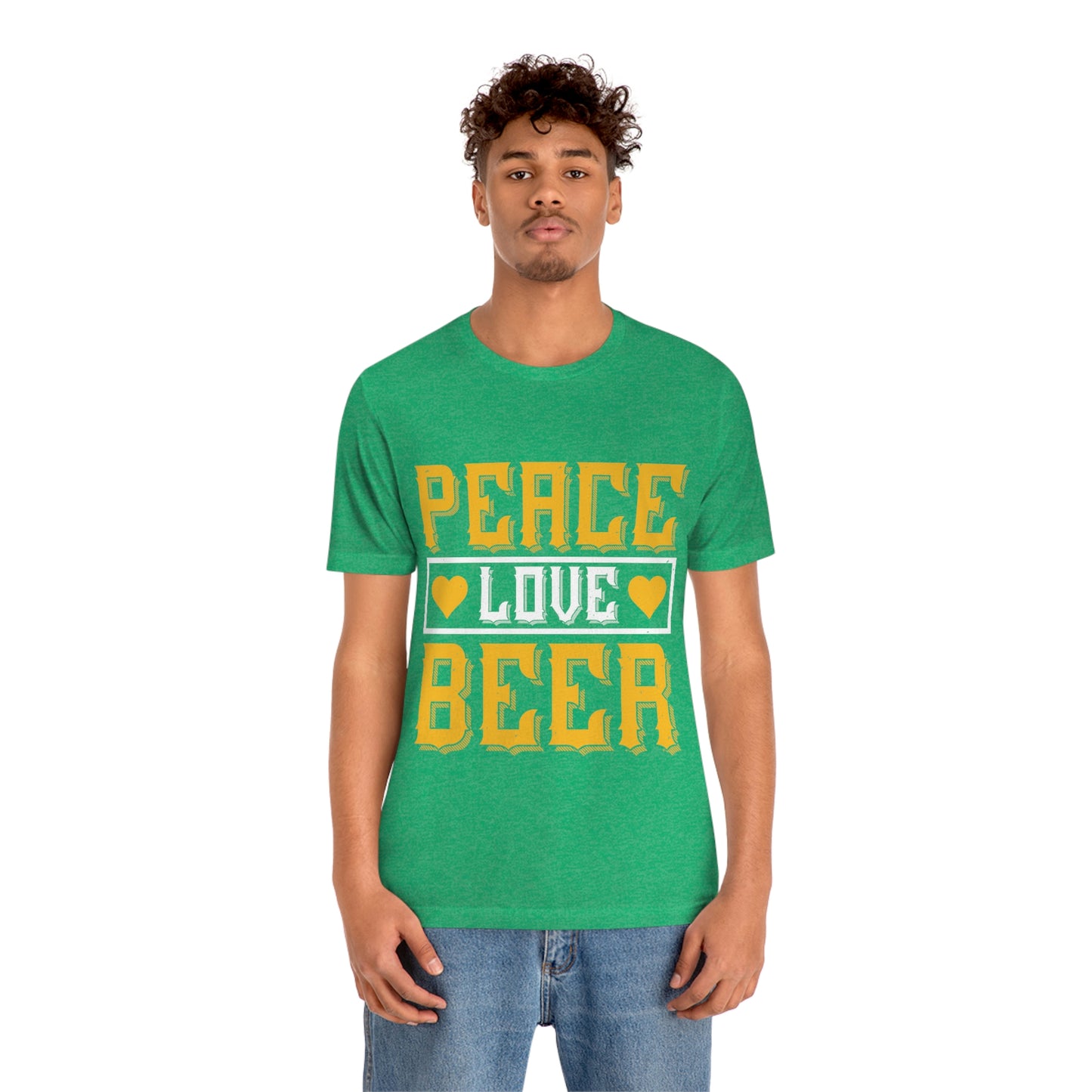 Peace Love Beer - Unisex T-Shirt