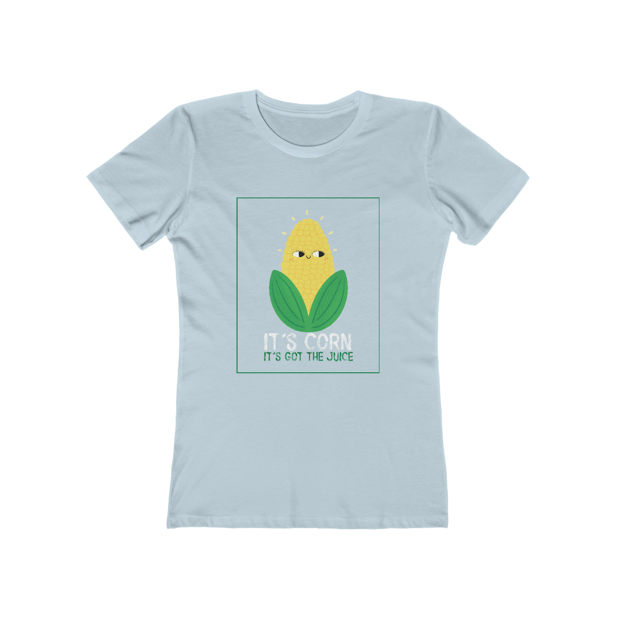 It's Corn. It's Got The Juice - Women's T-shirt