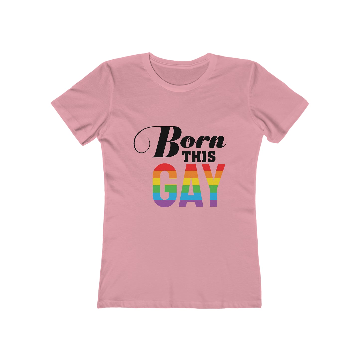 Born This Gay - Women's T-shirt